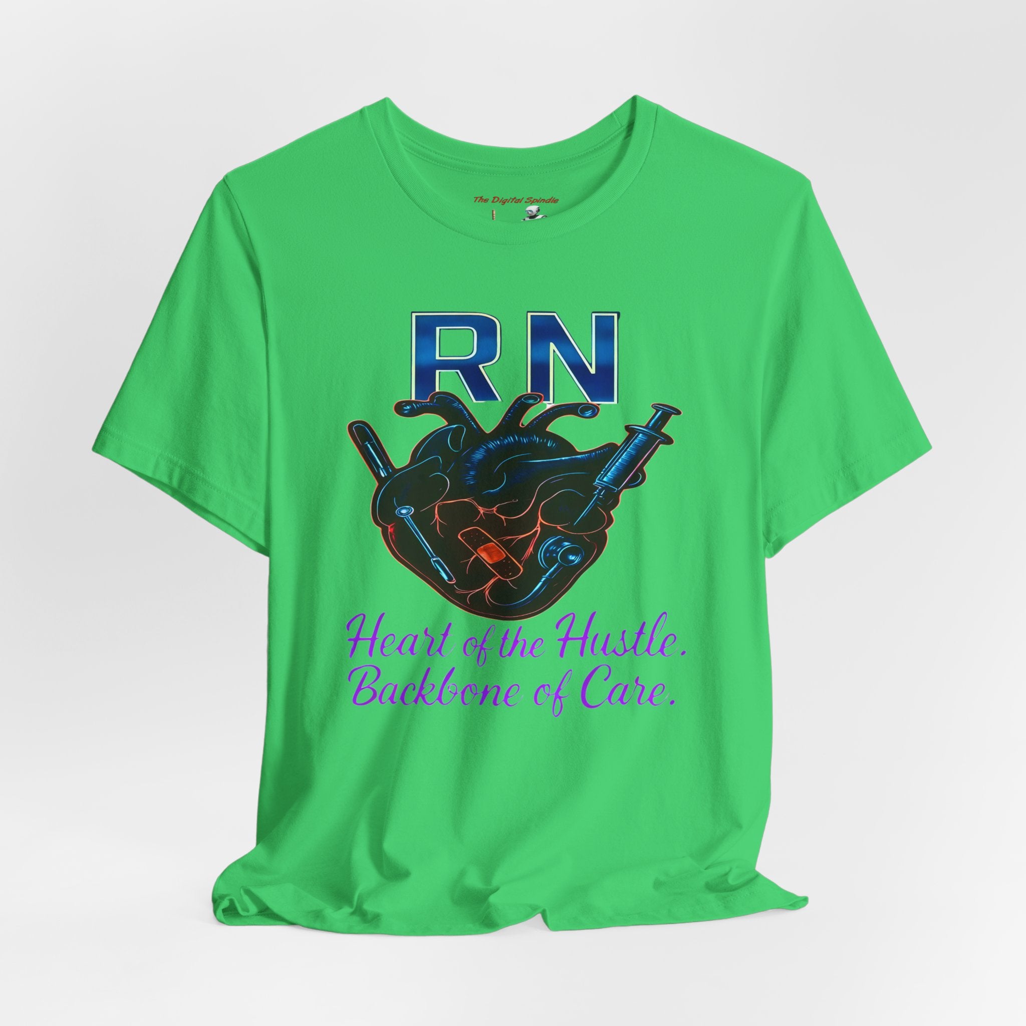 RN Heart of the Hustle, Backbone of Care Nurse T-Shirt