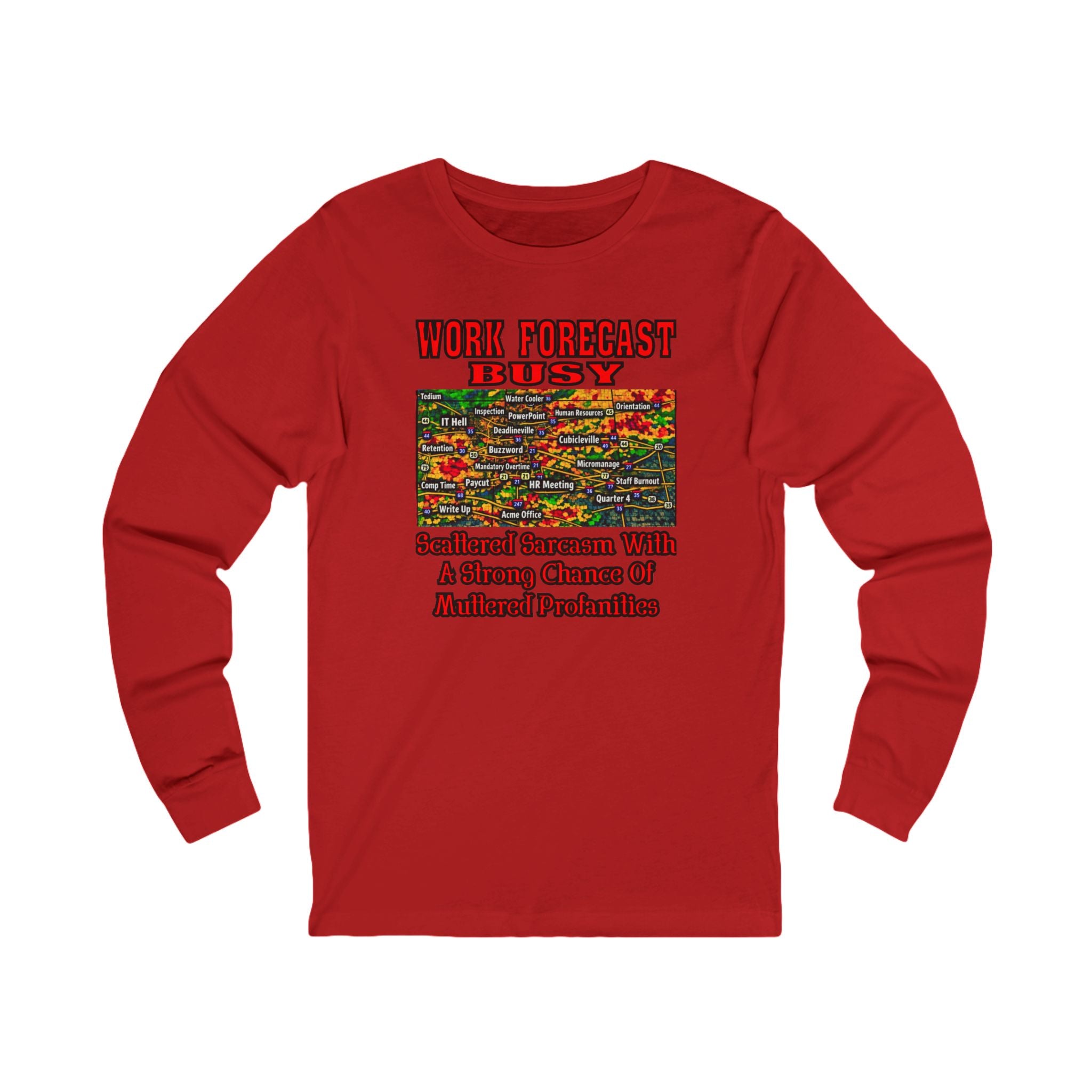 "Work Forecast: Busy" Graphic Shirt (Funny Office Weather Humor)