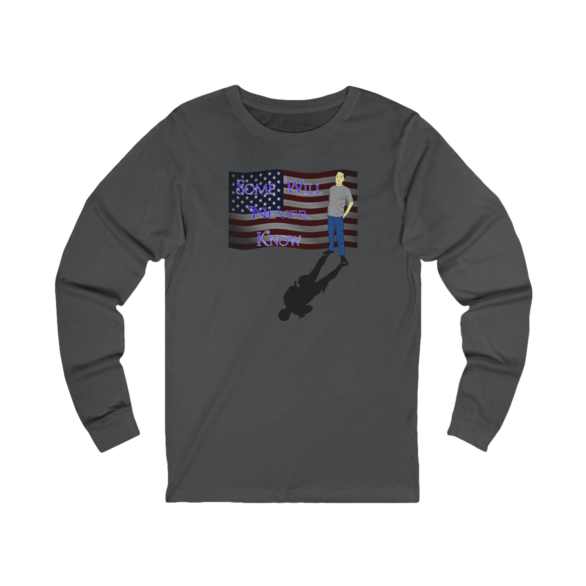 Some Will Never Know Long Sleeve Tee