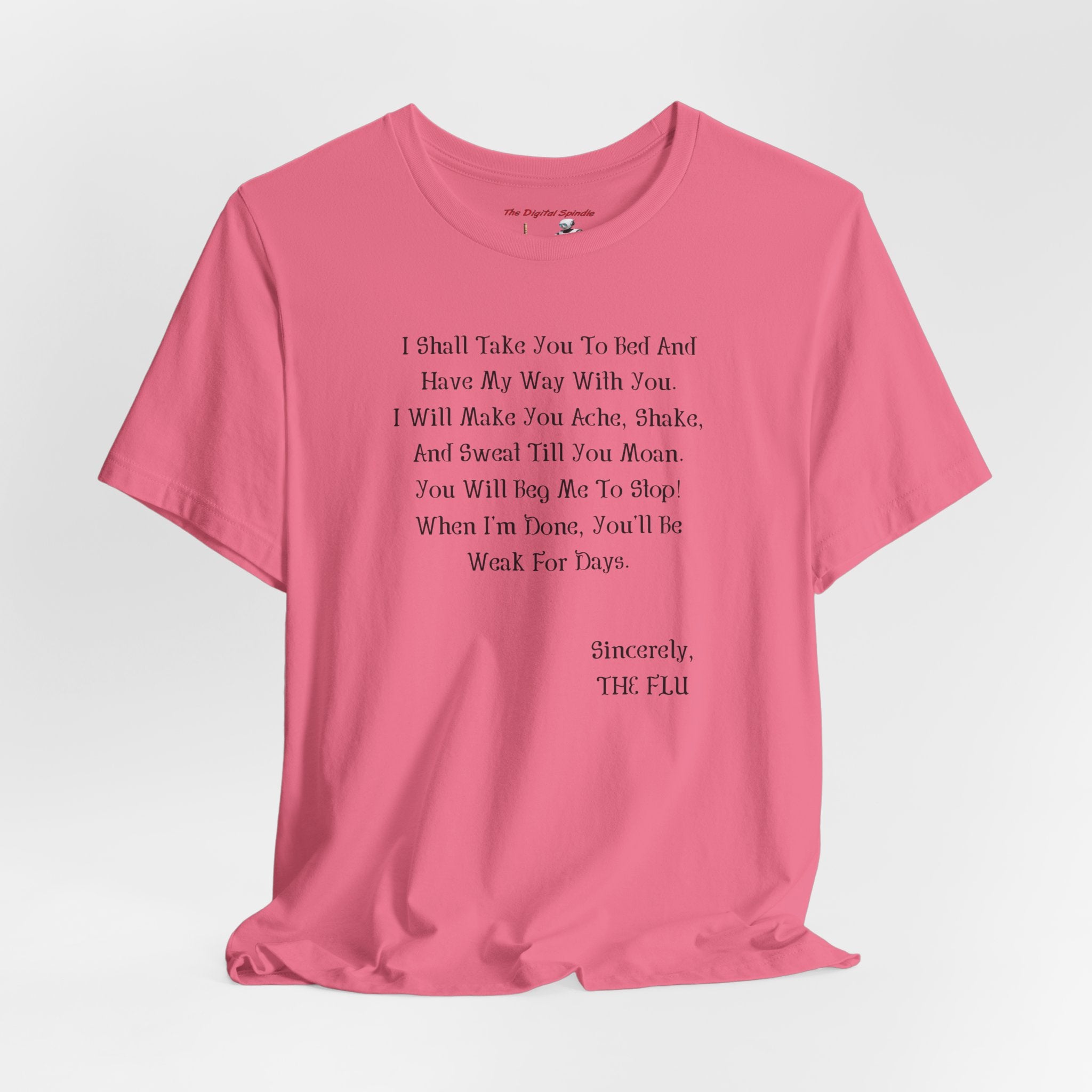 “Sincerely, THE FLU” Graphic T-Shirt