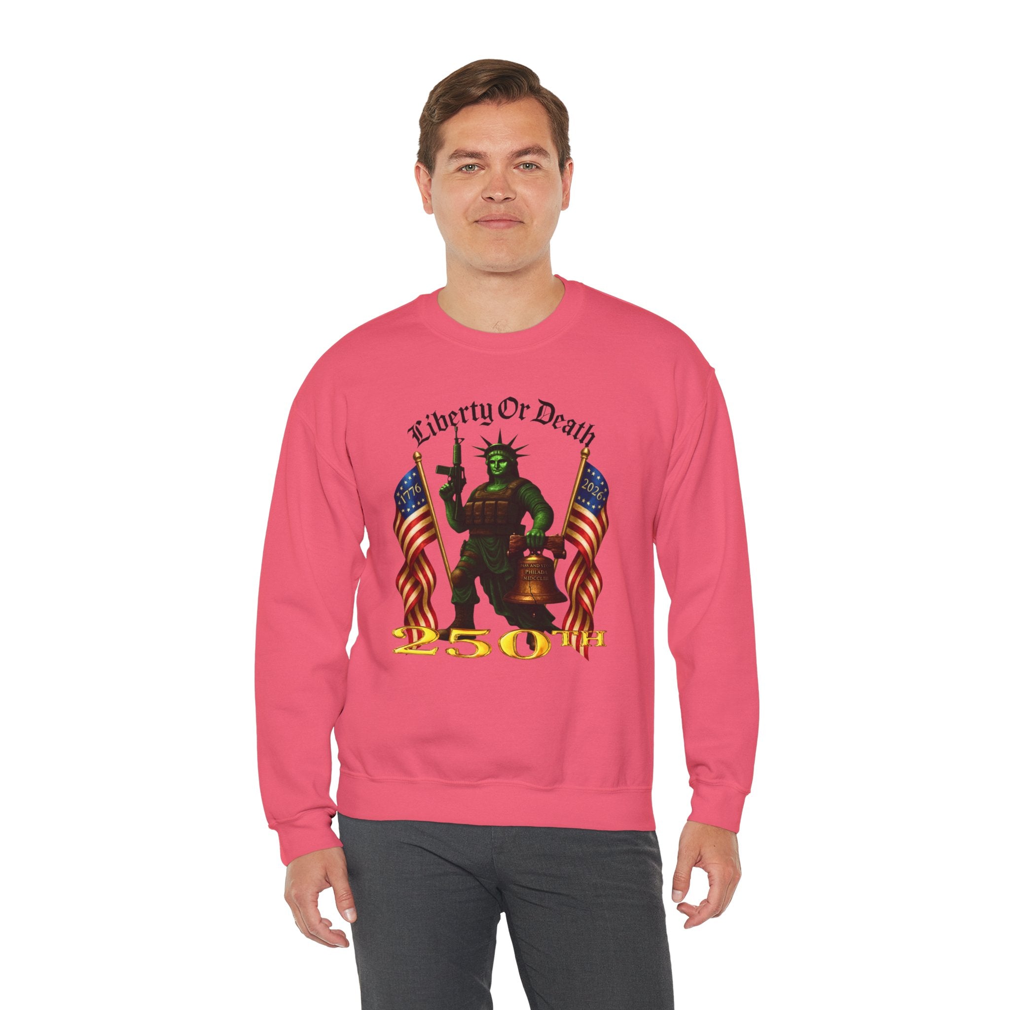 Liberty or Death 250th Crewneck Sweatshirt — Patriotic Statue of Liberty Design