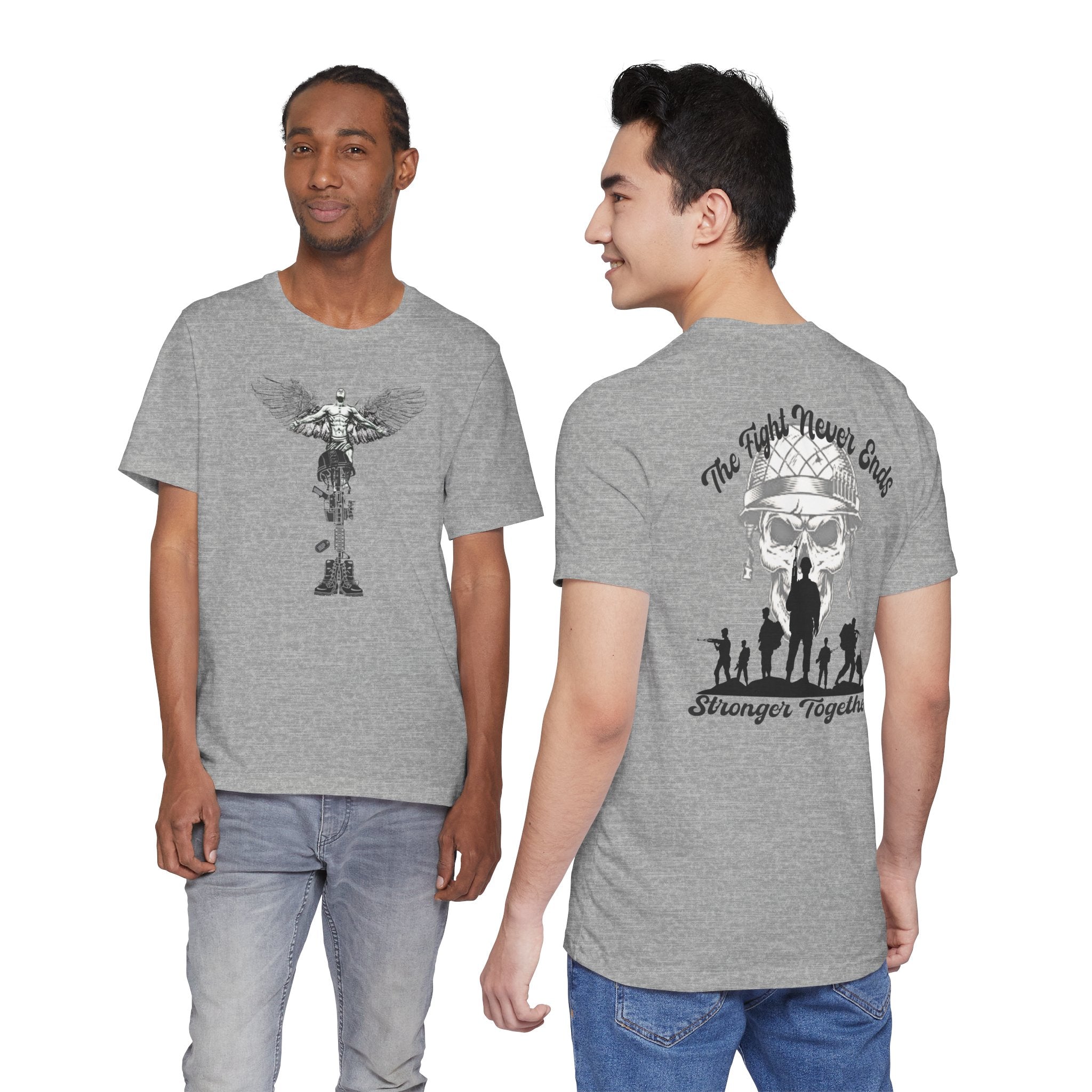 Military Tribute T-Shirt — "The Fight Never Ends" Veteran Stronger Together Tee