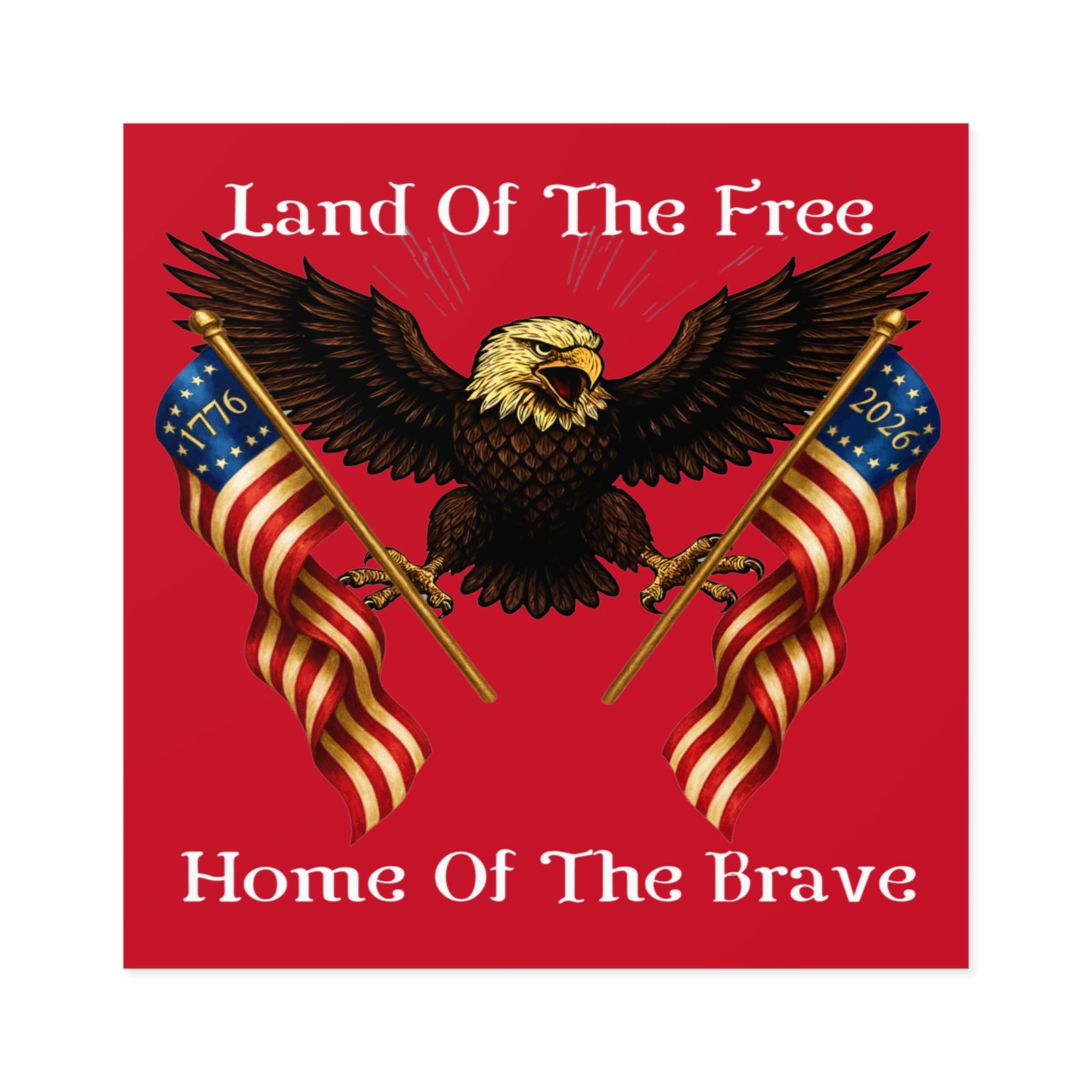 4" × 4" "Land of the Free, Home of the Brave" Square Sticker (Indoor/Outdoor)