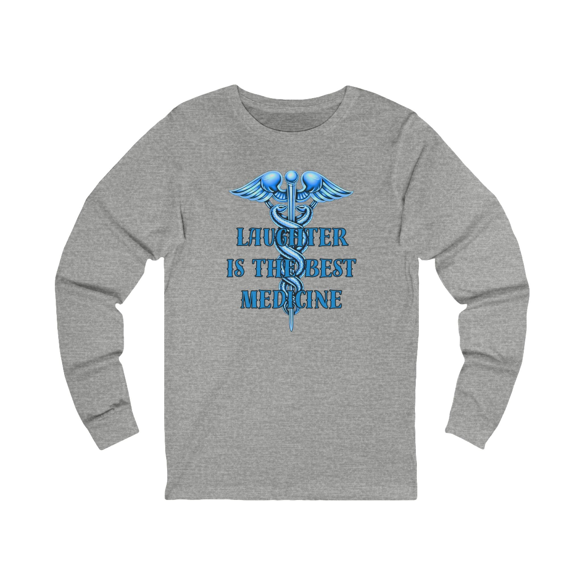Laughter Is The Best Medicine Front And Back Long Sleeve Tee — Funny Medical Caduceus Shirt