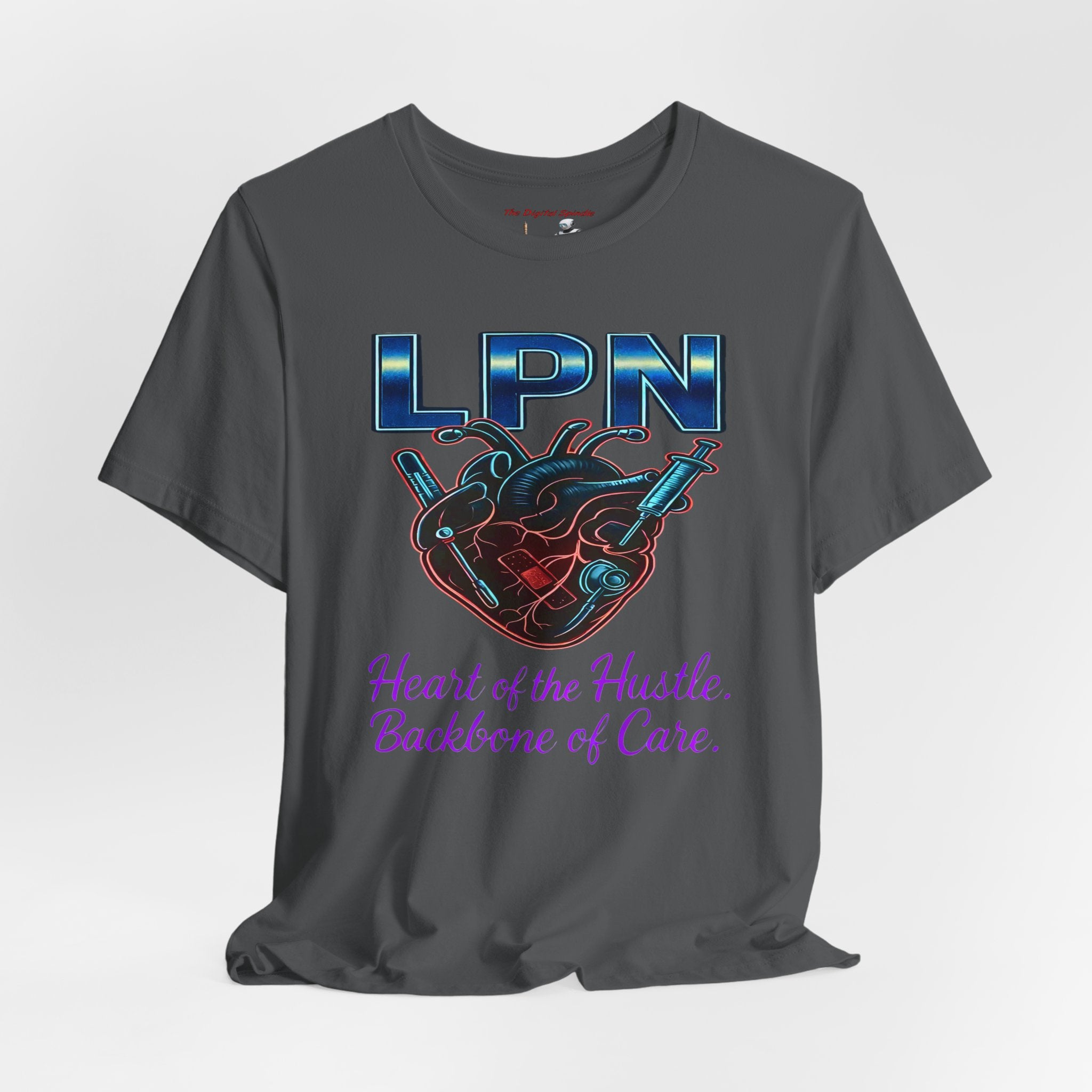 "Heart of the Hustle, Backbone of Care" Nursing Short Sleeve Shirt