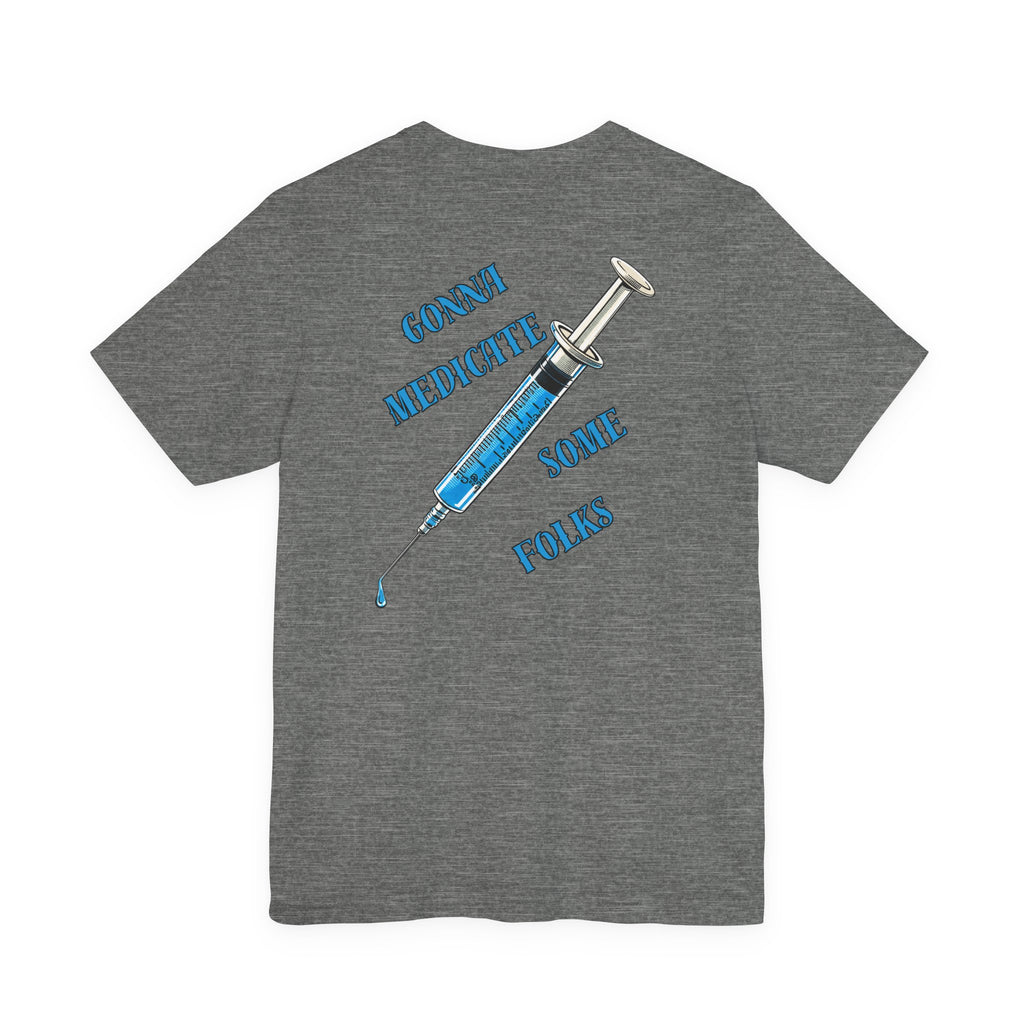 "Laughter Is The Best Medicine" Graphic T‑Shirt