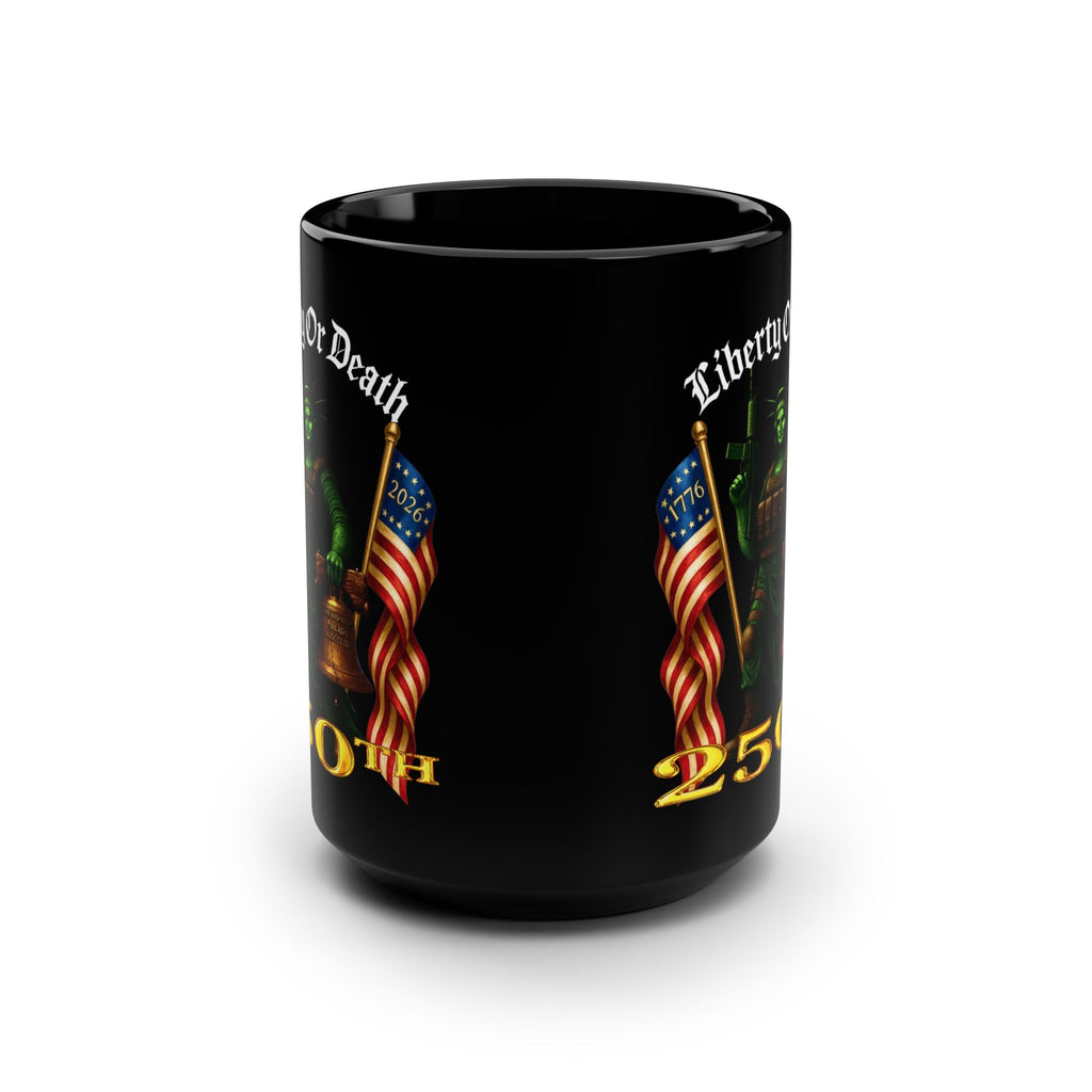 Liberty or Death 250th Anniversary Black Mug — Patriotic Statue & Flags 15oz