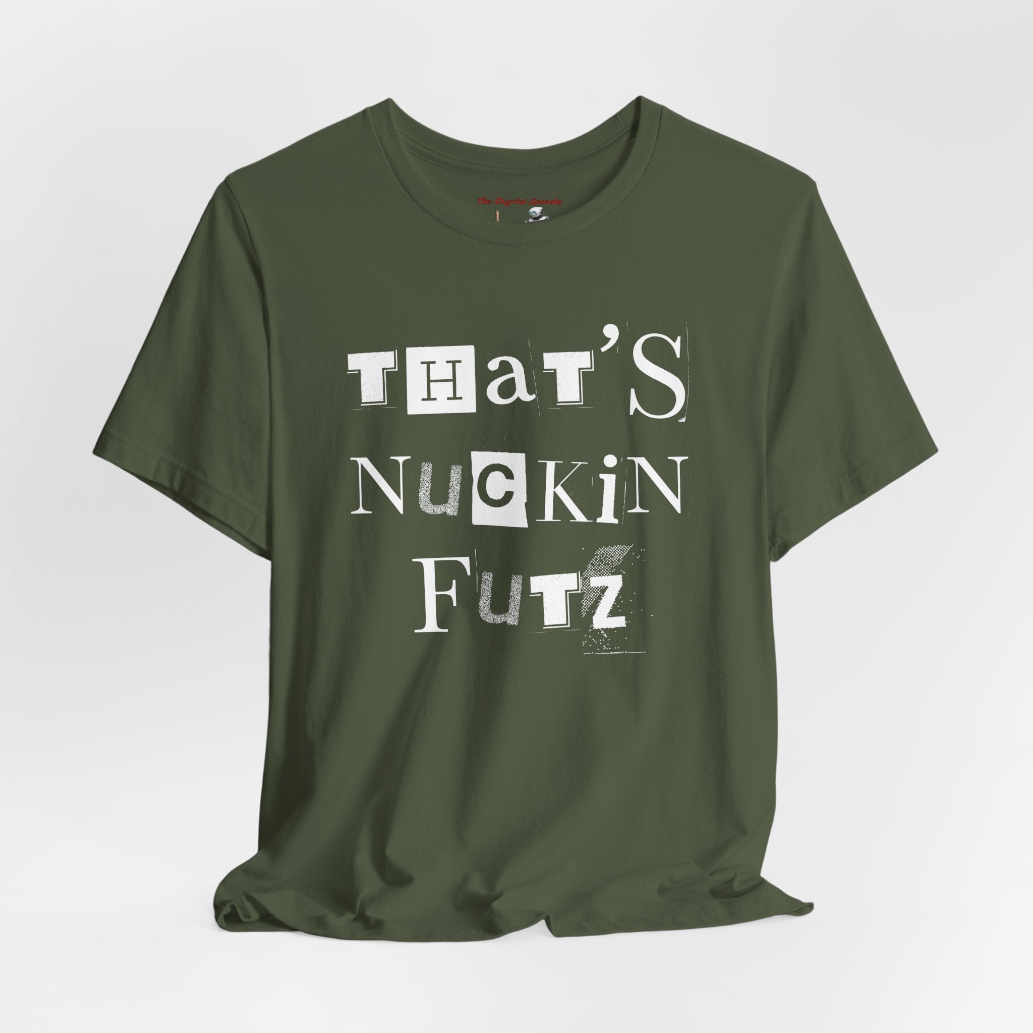 "That's Nuckin Futz" Tee