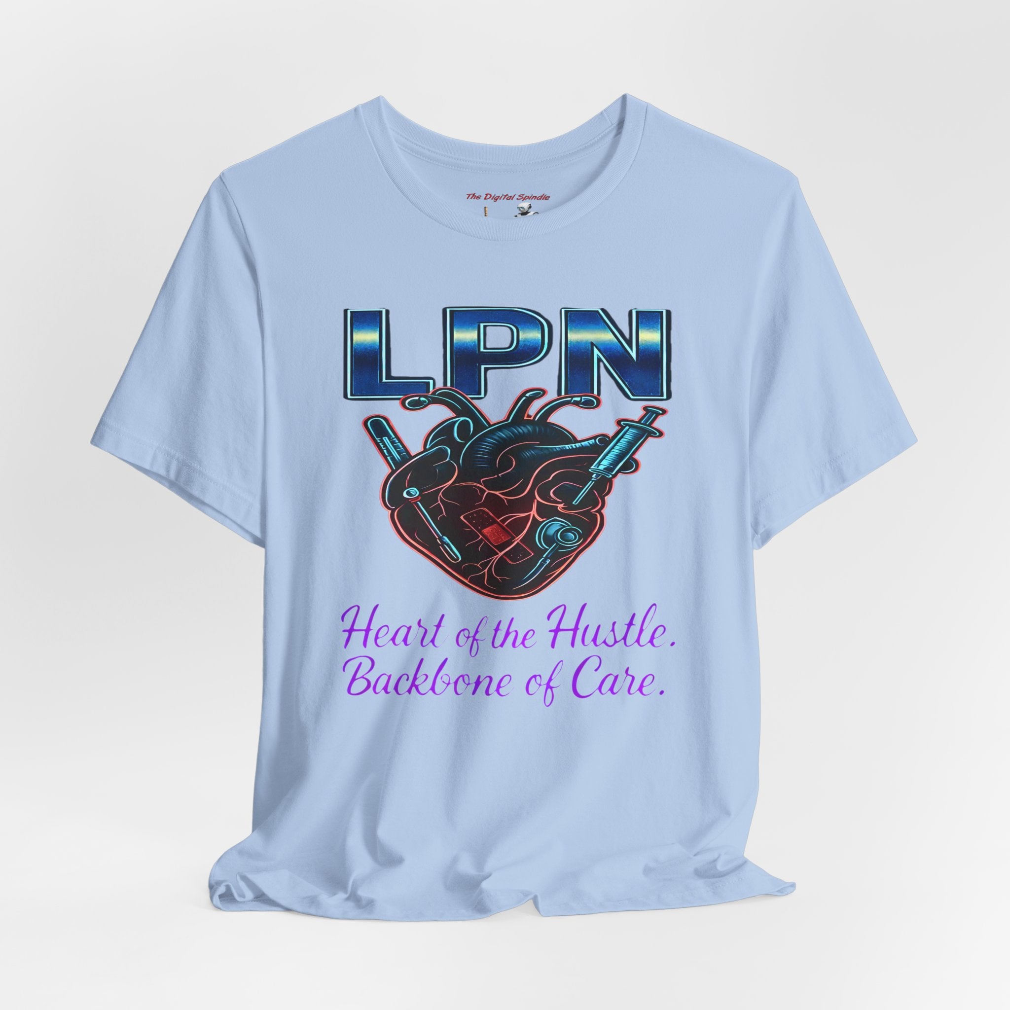 "Heart of the Hustle, Backbone of Care" Nursing Short Sleeve Shirt