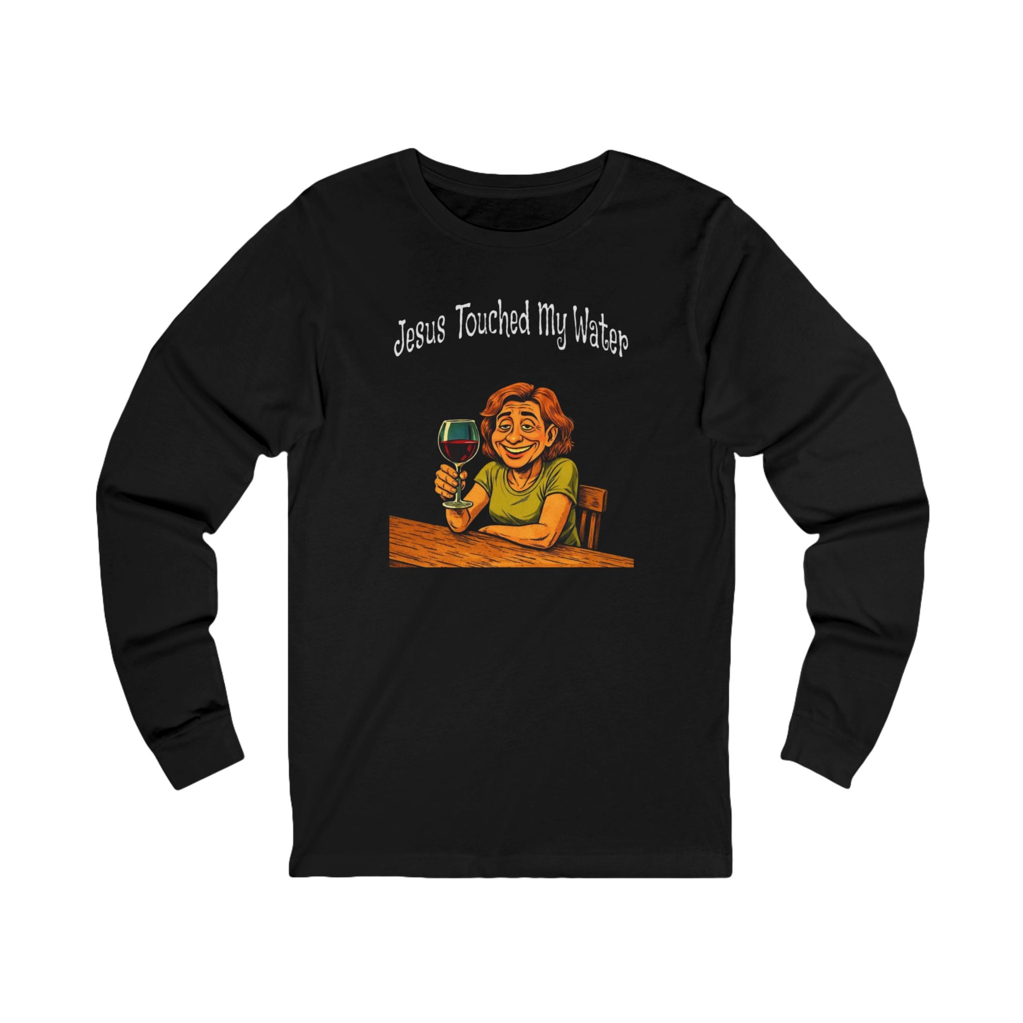 "Jesus Touched My Water" Wine Graphic Long Sleeve Tee