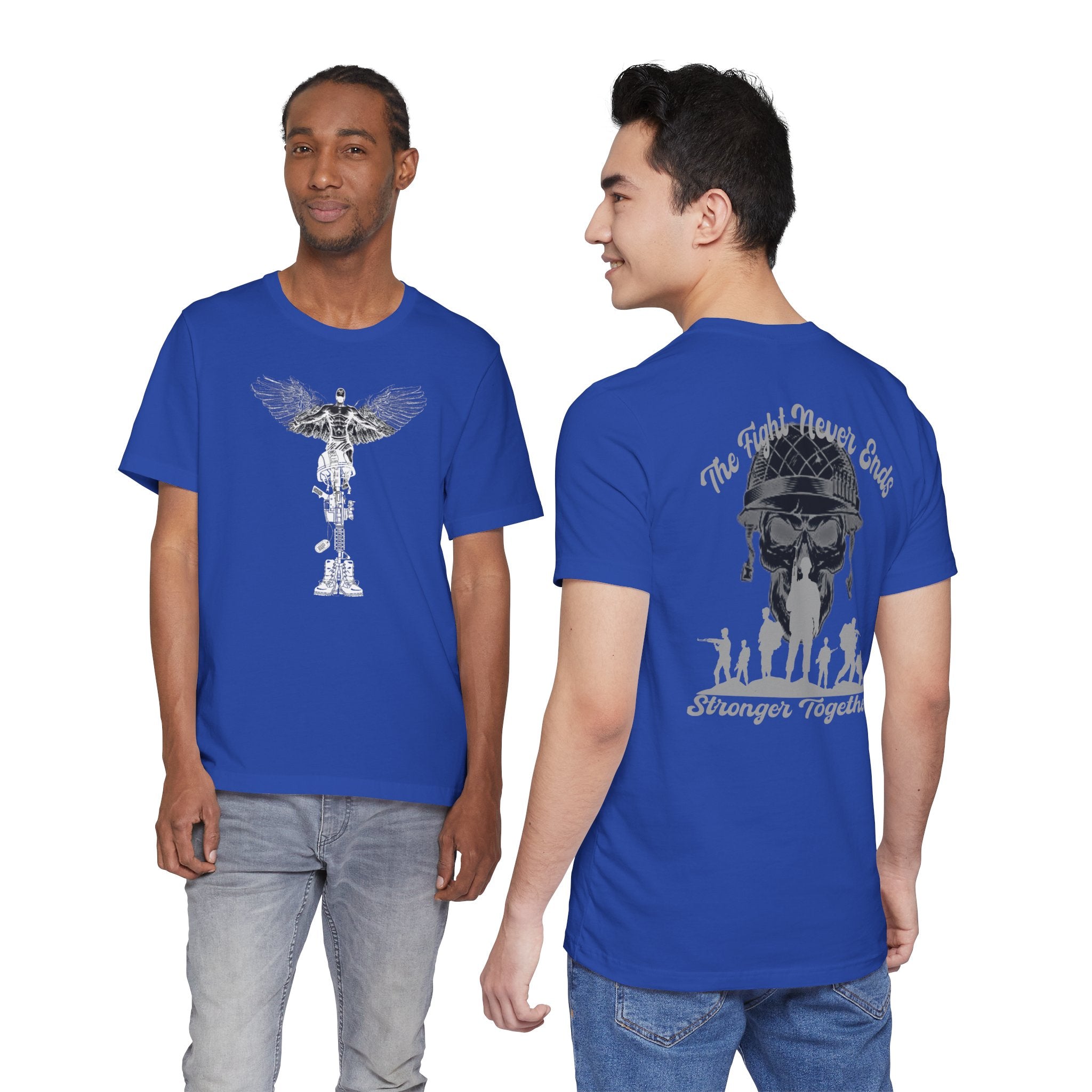 Military Tribute T-Shirt — "The Fight Never Ends, Stronger Together" Graphic Tee