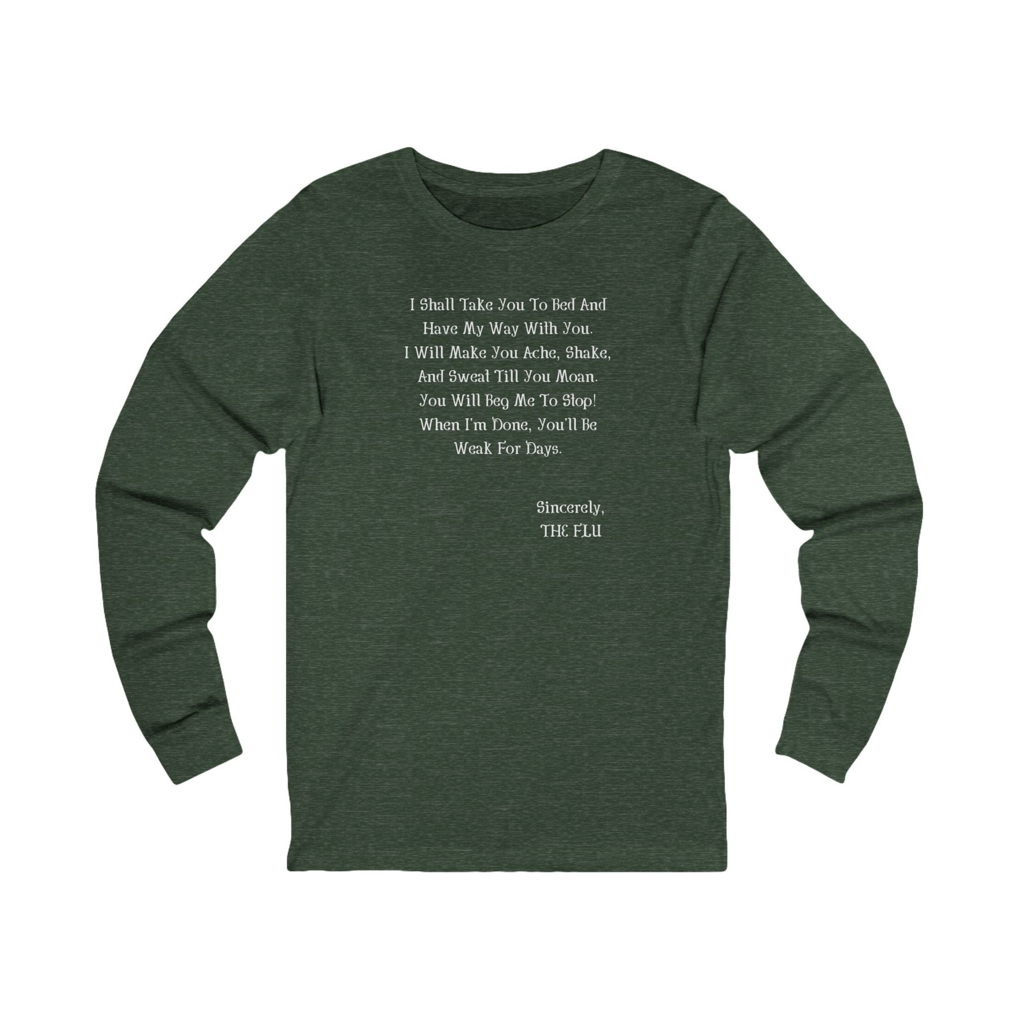 'Sincerely, The Flu' Quote Shirt