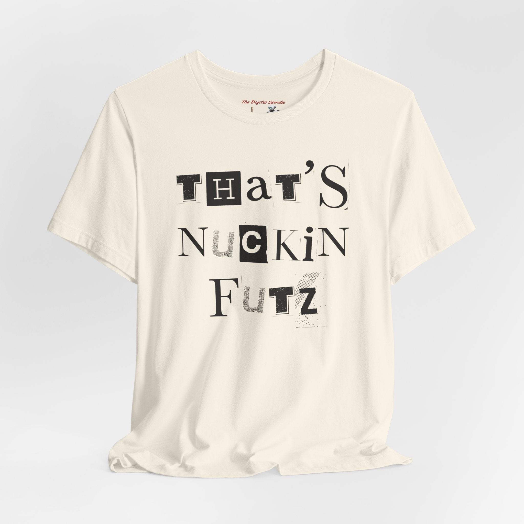 "That's Nuckin Futz" Ransom-Note Graphic Tee