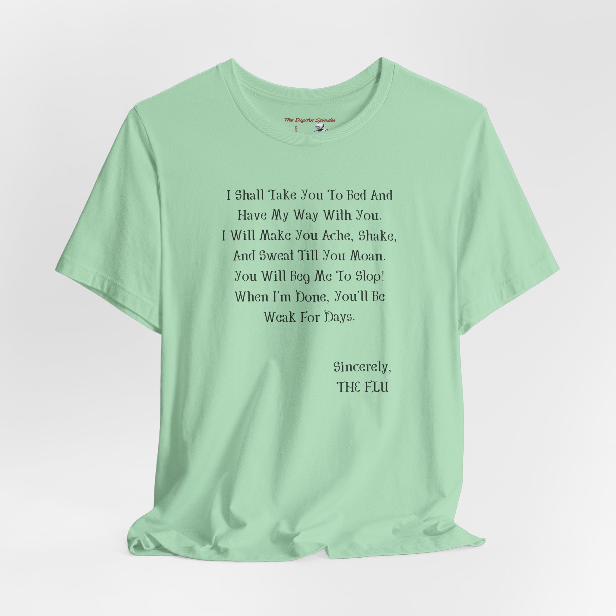 “Sincerely, THE FLU” Graphic T-Shirt