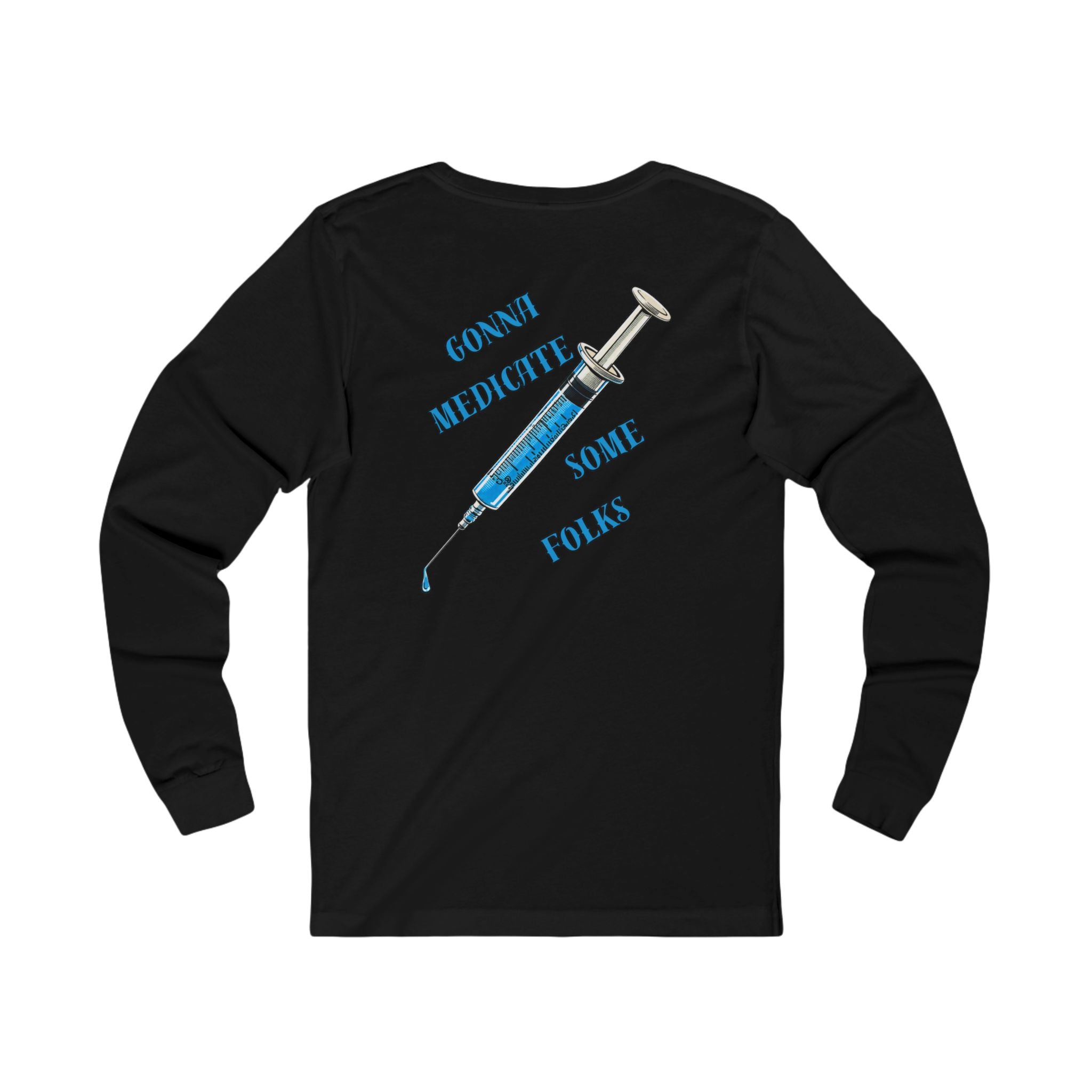 Laughter Is The Best Medicine Front And Back Long Sleeve Tee — Funny Medical Caduceus Shirt