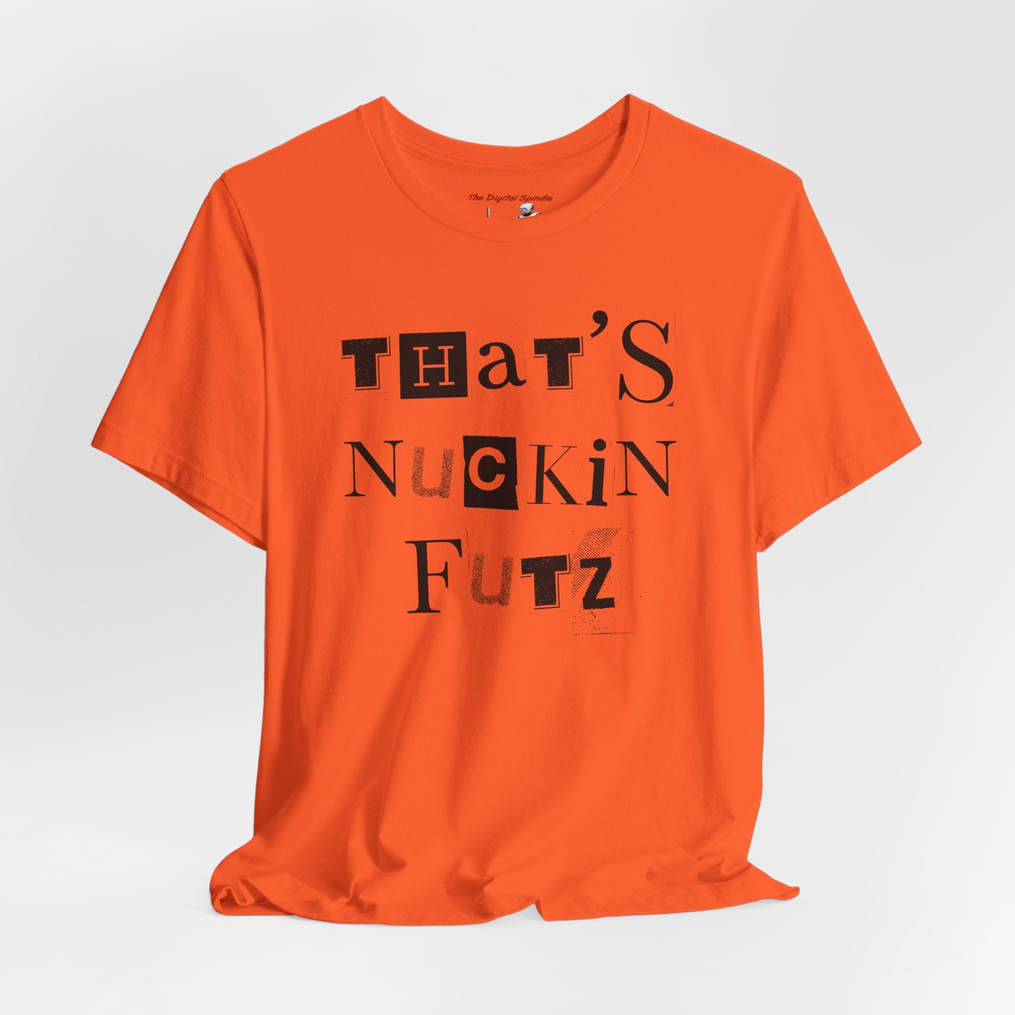 "That's Nuckin Futz" Ransom-Note Graphic Tee