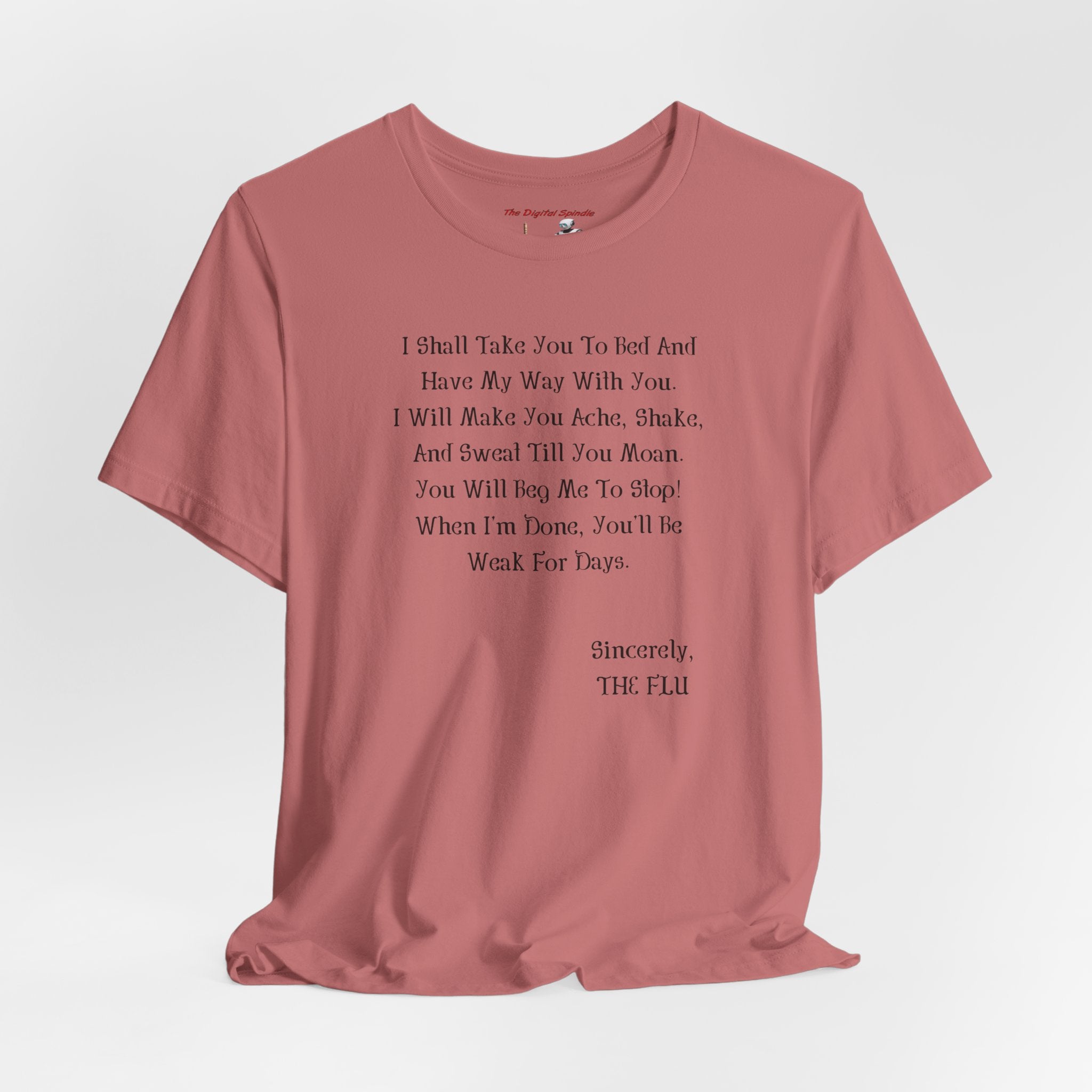 “Sincerely, THE FLU” Graphic T-Shirt