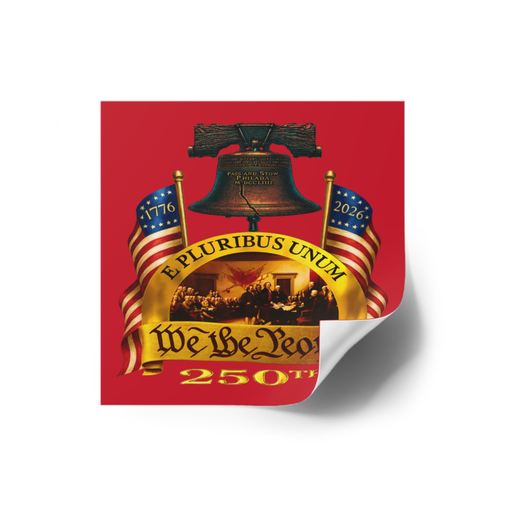 2" × 2" We the People 250th Anniversary Patriotic Square Sticker (Indoor/Outdoor)
