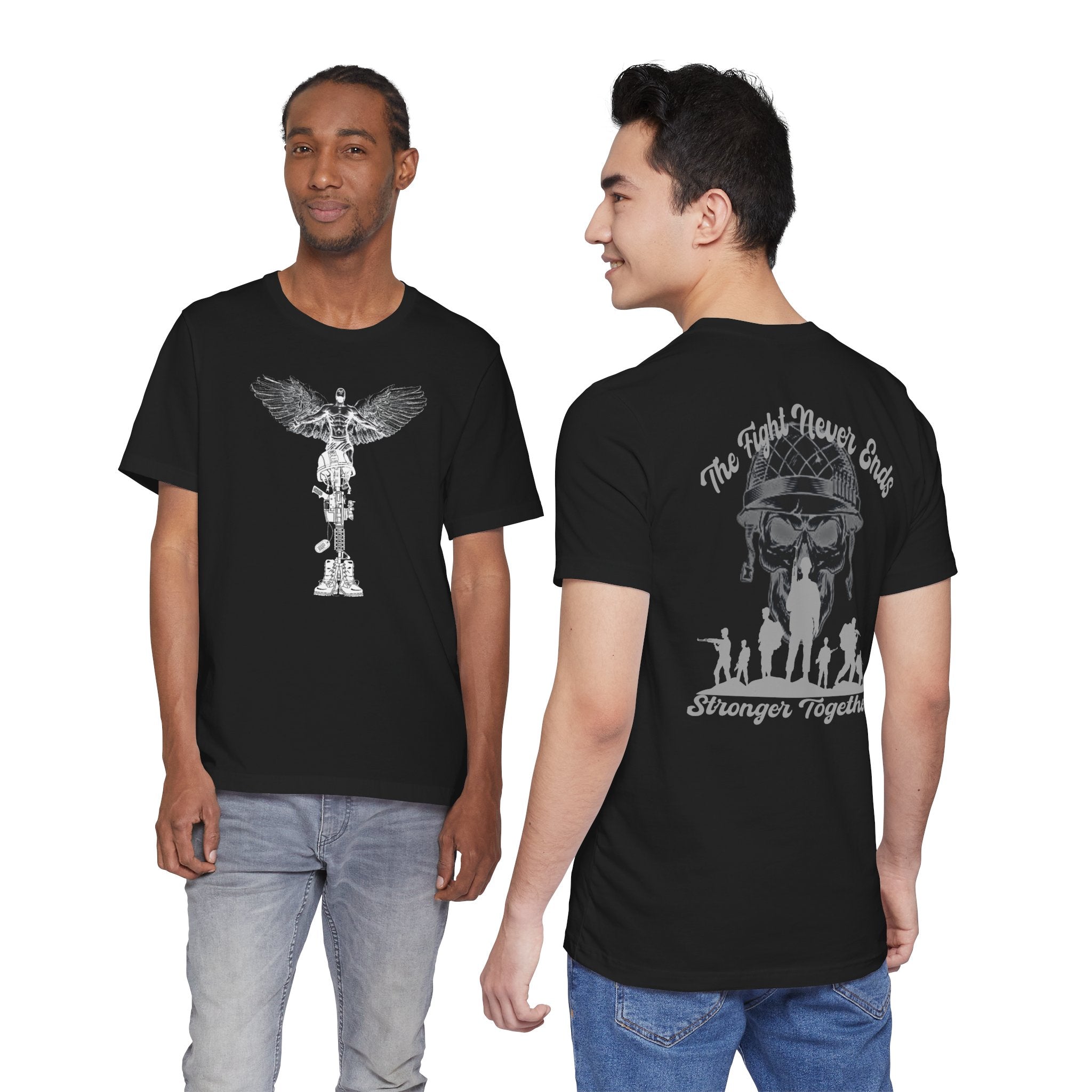 Military Tribute T-Shirt — "The Fight Never Ends, Stronger Together" Graphic Tee