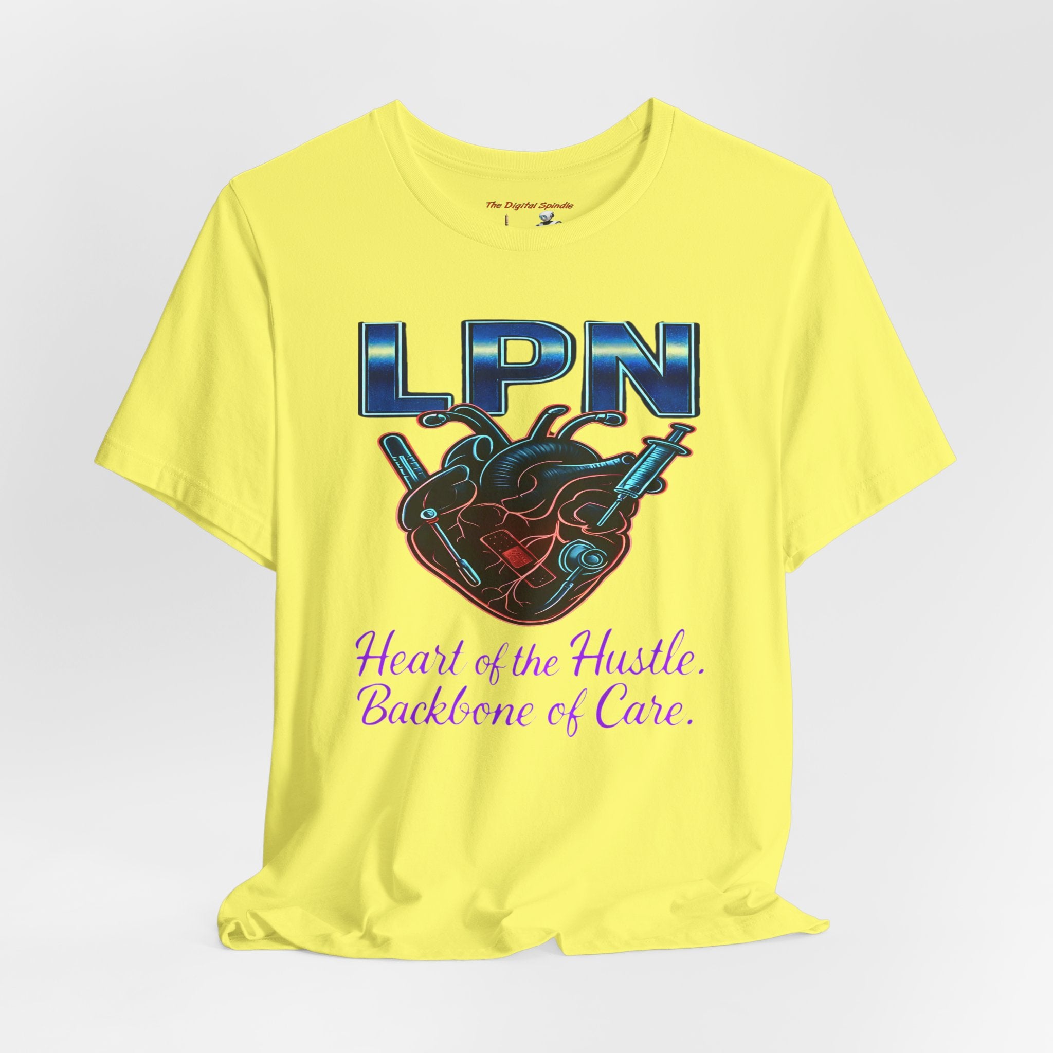 "Heart of the Hustle, Backbone of Care" Nursing Short Sleeve Shirt