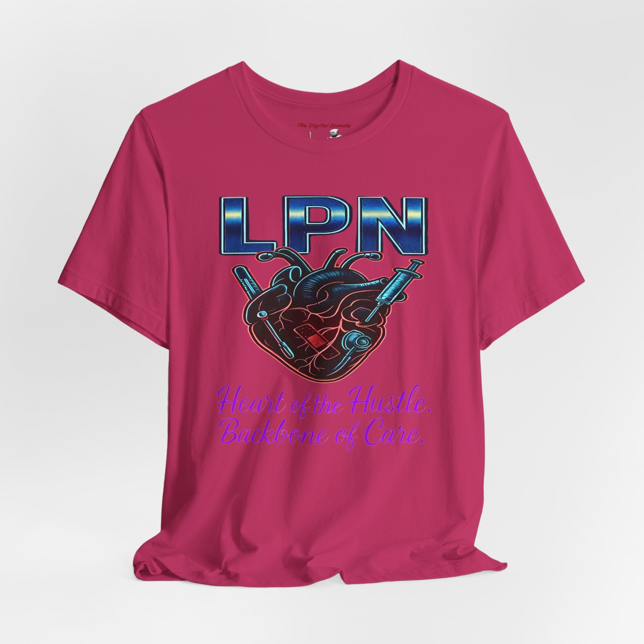 "Heart of the Hustle, Backbone of Care" Nursing Short Sleeve Shirt