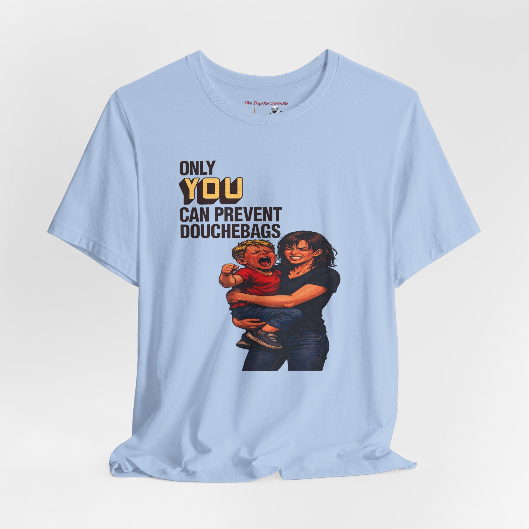 "Only You Can Prevent Douchebags" Mom & Kid Graphic T-Shirt