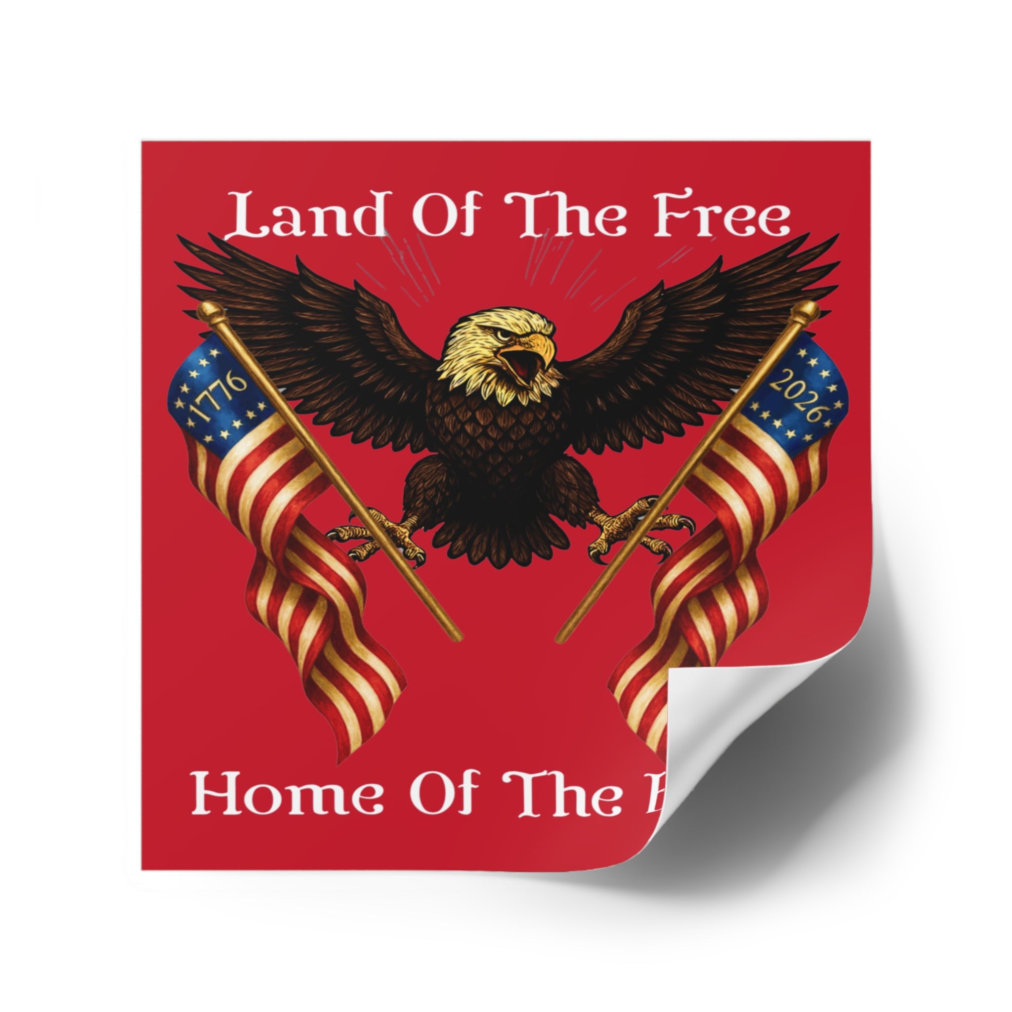 4" × 4" "Land of the Free, Home of the Brave" Square Sticker (Indoor/Outdoor)