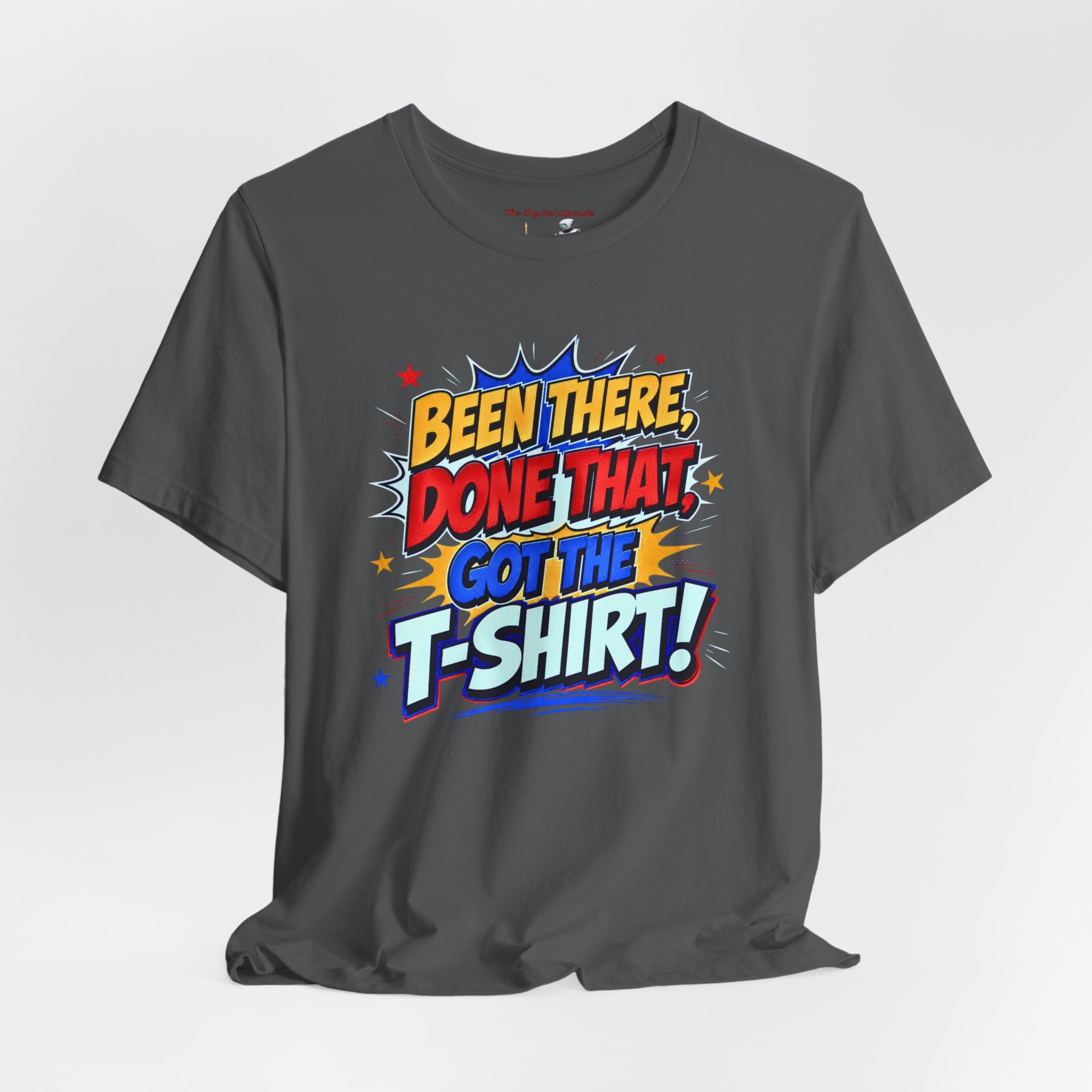 Been There Done That Got The T‑Shirt Tee — Retro Comic Graphic T-Shirt