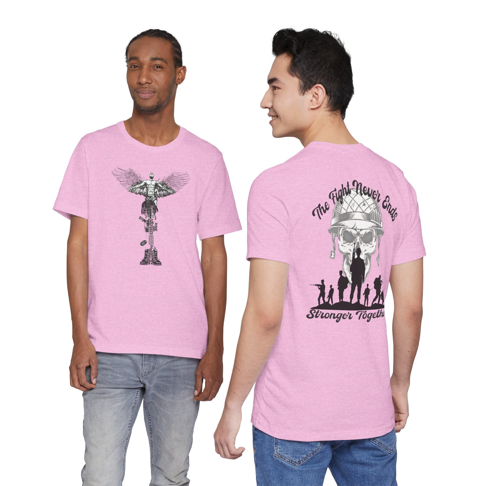 Military Tribute T-Shirt — "The Fight Never Ends" Veteran Stronger Together Tee