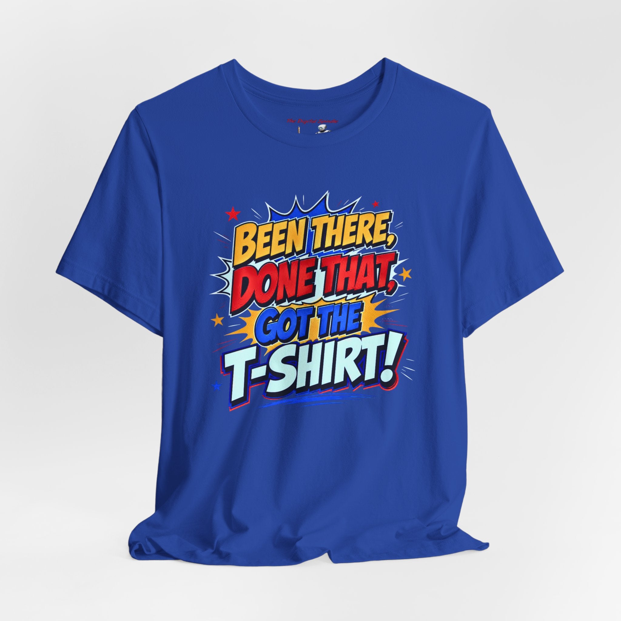 Been There Done That Got The T‑Shirt Tee — Retro Comic Graphic T-Shirt