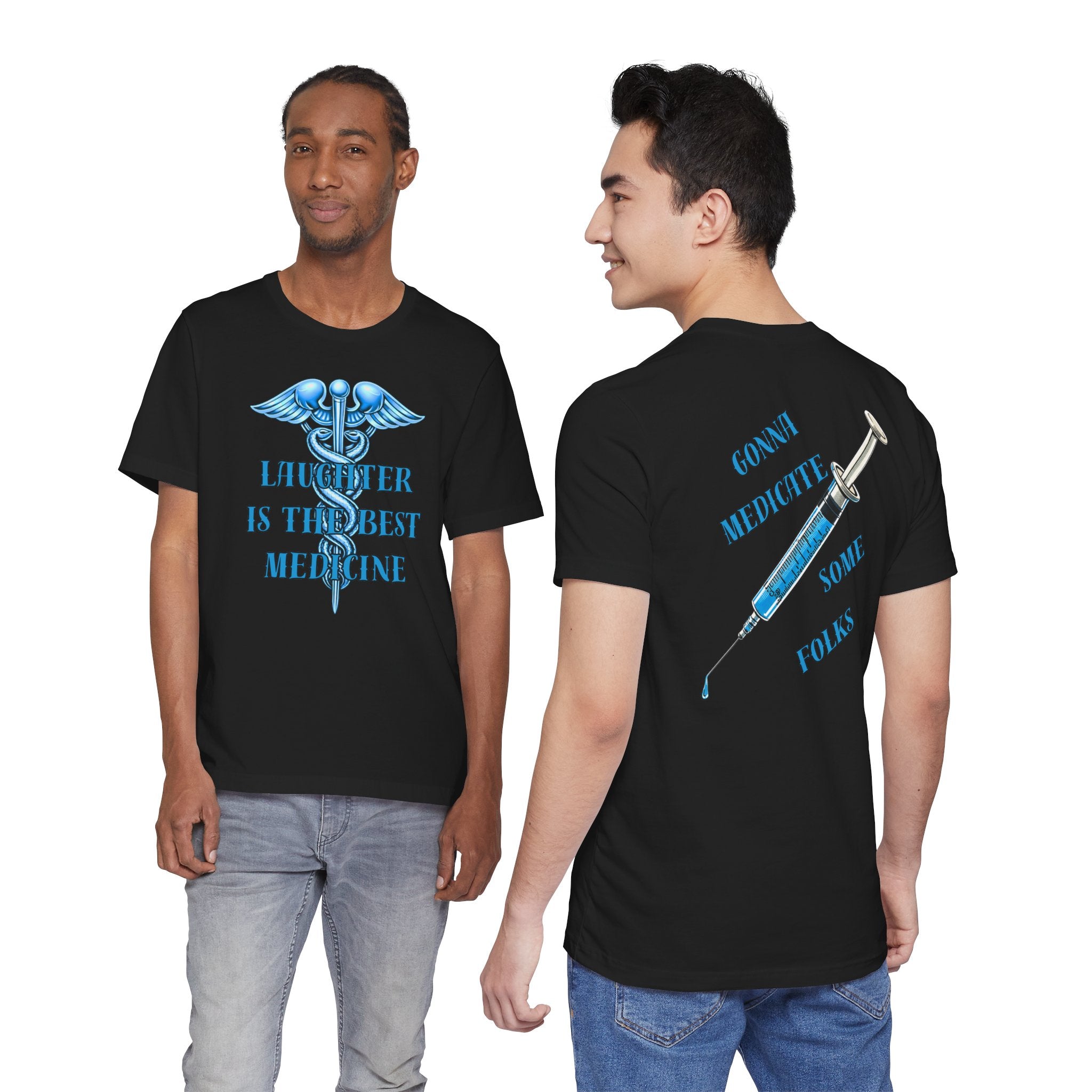 "Laughter Is The Best Medicine" Graphic T‑Shirt