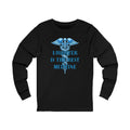 Laughter Is The Best Medicine Front And Back Long Sleeve Tee — Funny Medical Caduceus Shirt