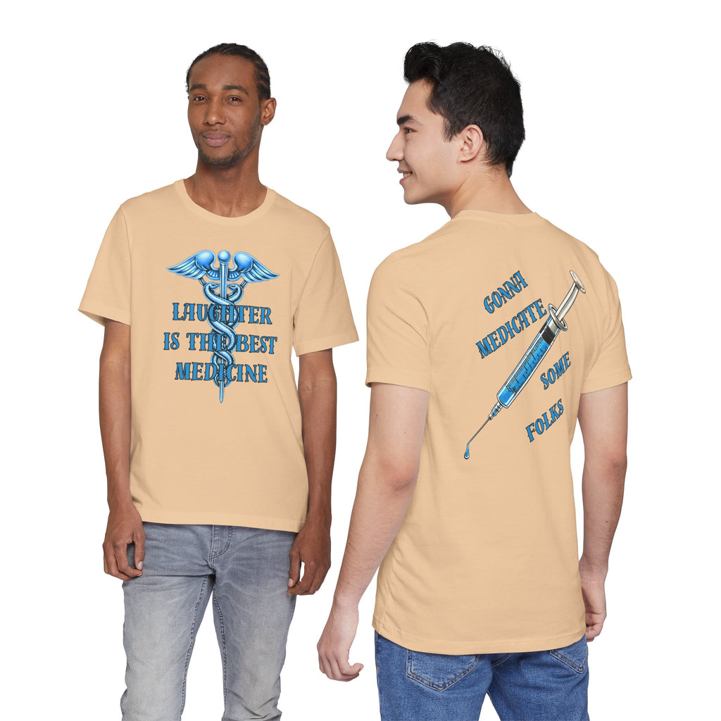 Laughter Is The Best Medicine Tee — Funny Nurse & Medic Caduceus T-Shirt