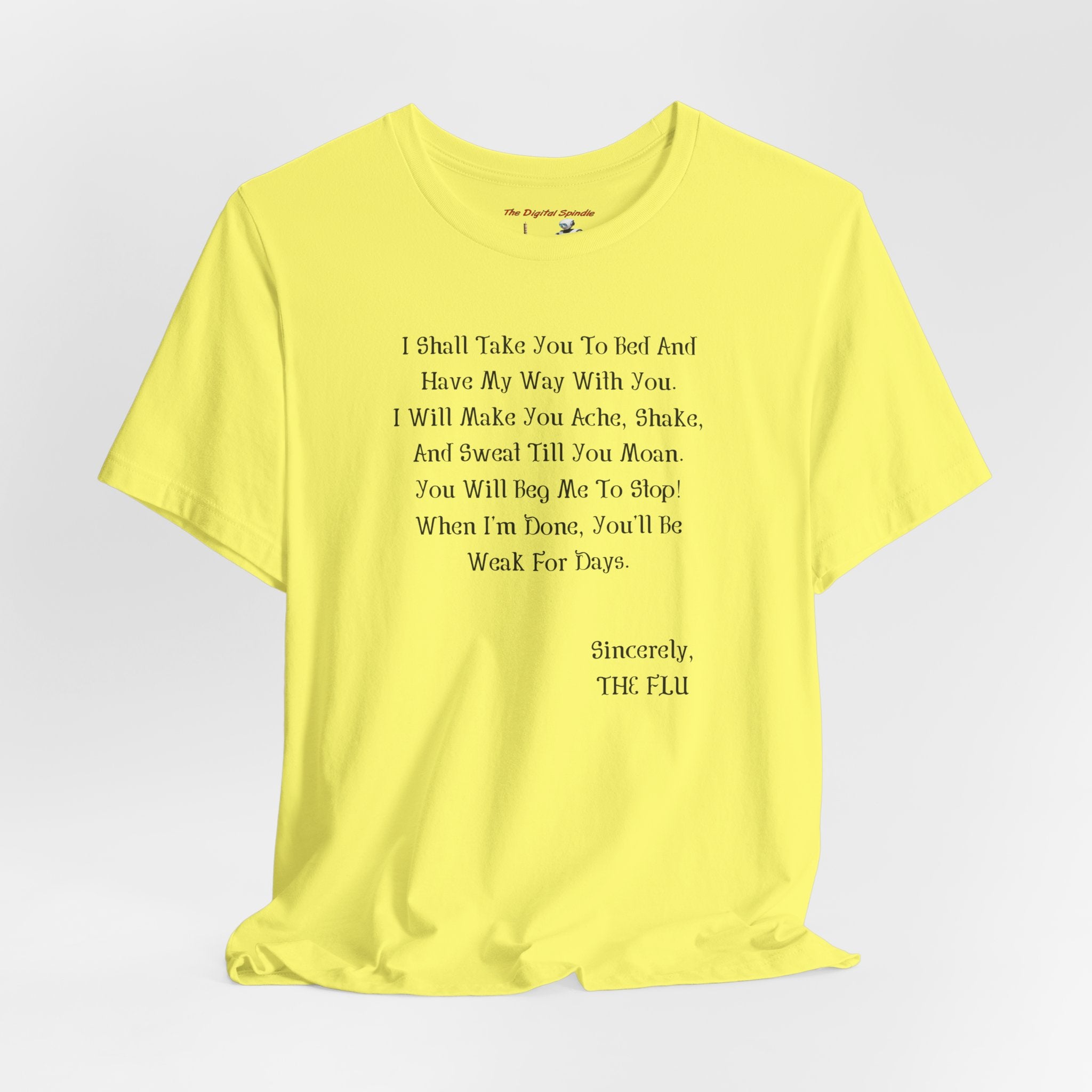 “Sincerely, THE FLU” Graphic T-Shirt