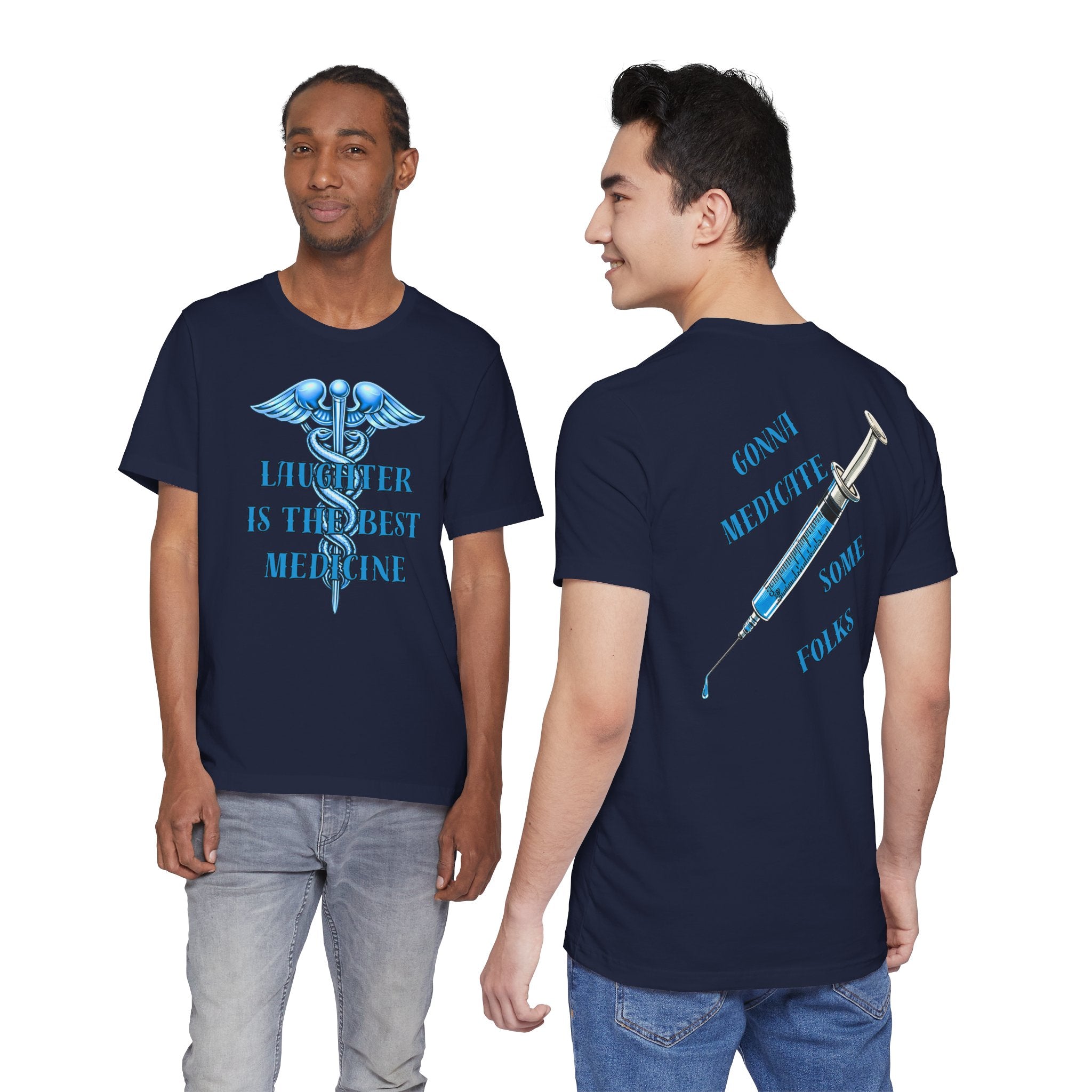 "Laughter Is The Best Medicine" Graphic T‑Shirt