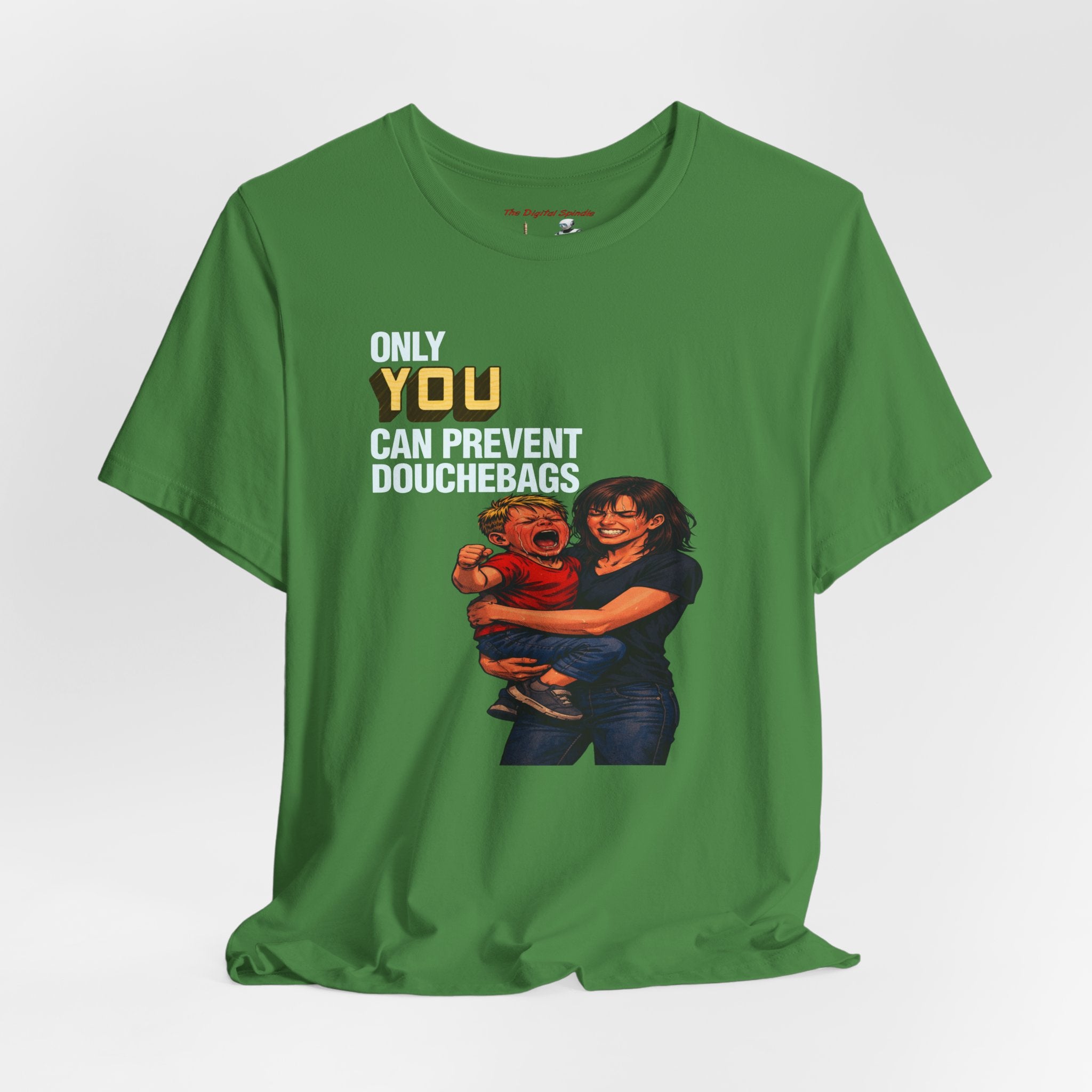 "Only You Can Prevent Douchebags" Short Sleeve Tee