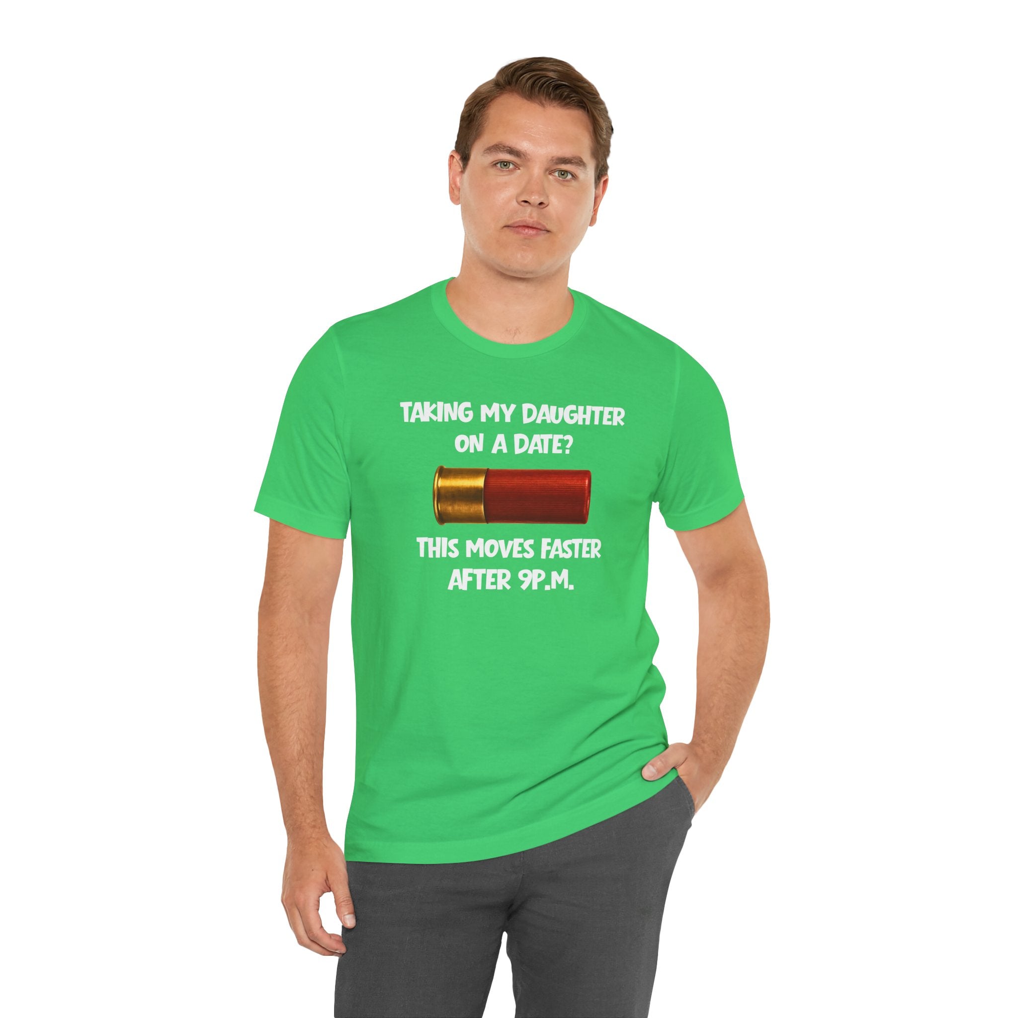 Funny 'Taking My Daughter on a Date? This Moves Faster After 9 P.M.' Tee – Protective Dad Shirt