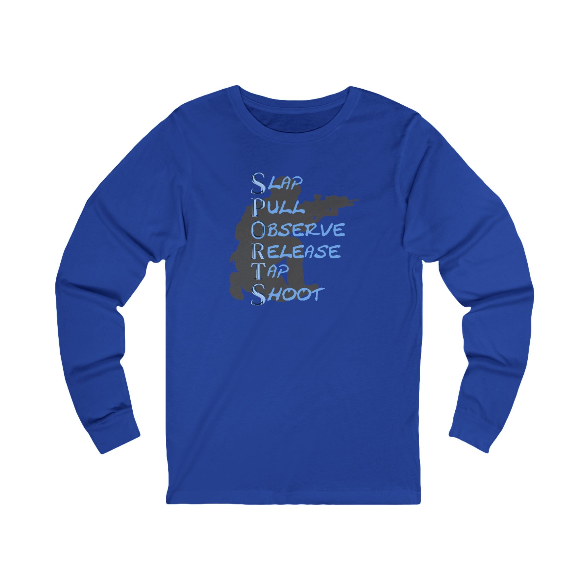 SPORTS Long Sleeve Tee — "Stop, Observe, Release, Then Shoot" Graphic