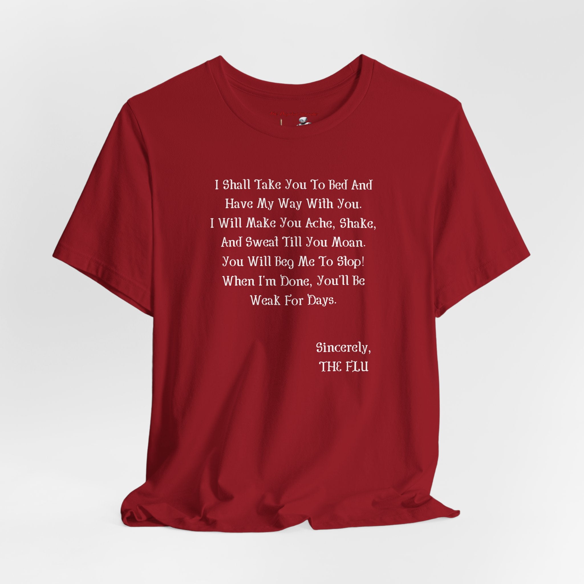 'Sincerely, The Flu' Funny Illness Quote Tee — Novelty Black T-Shirt