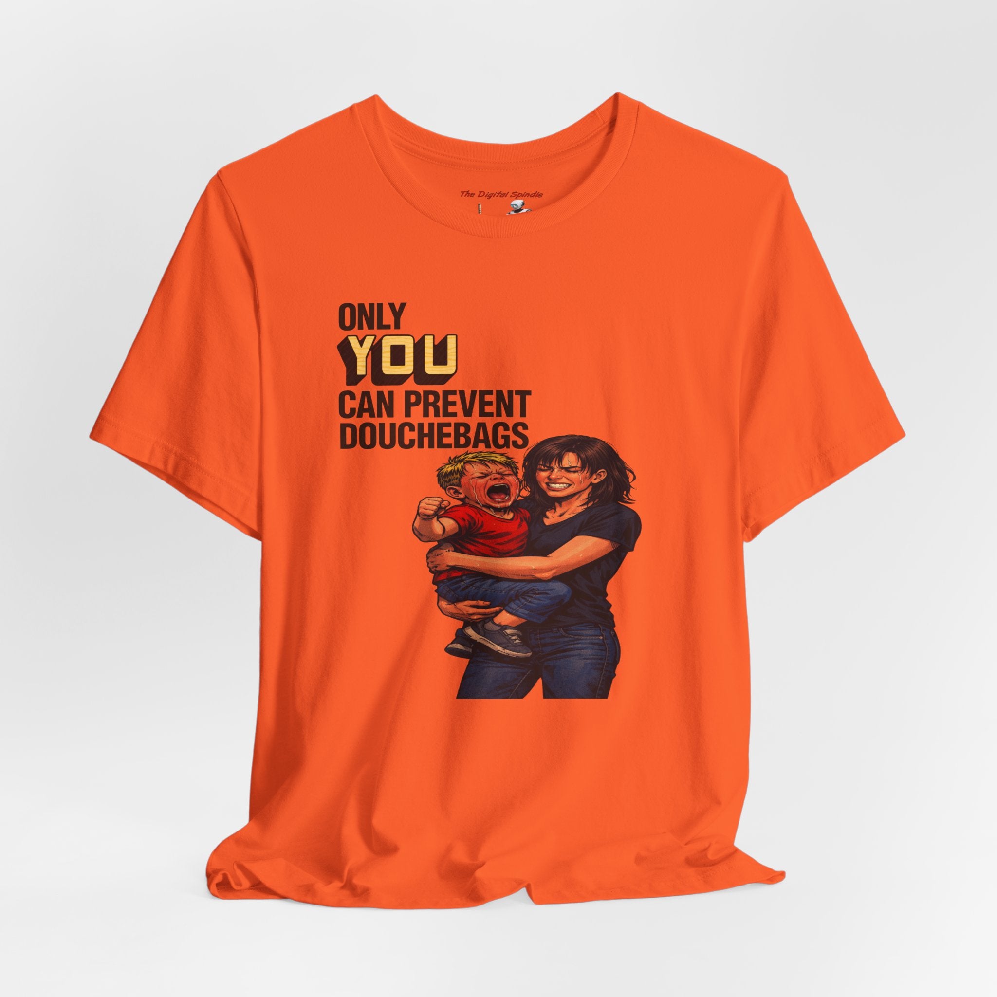 "Only You Can Prevent Douchebags" Mom & Kid Graphic T-Shirt