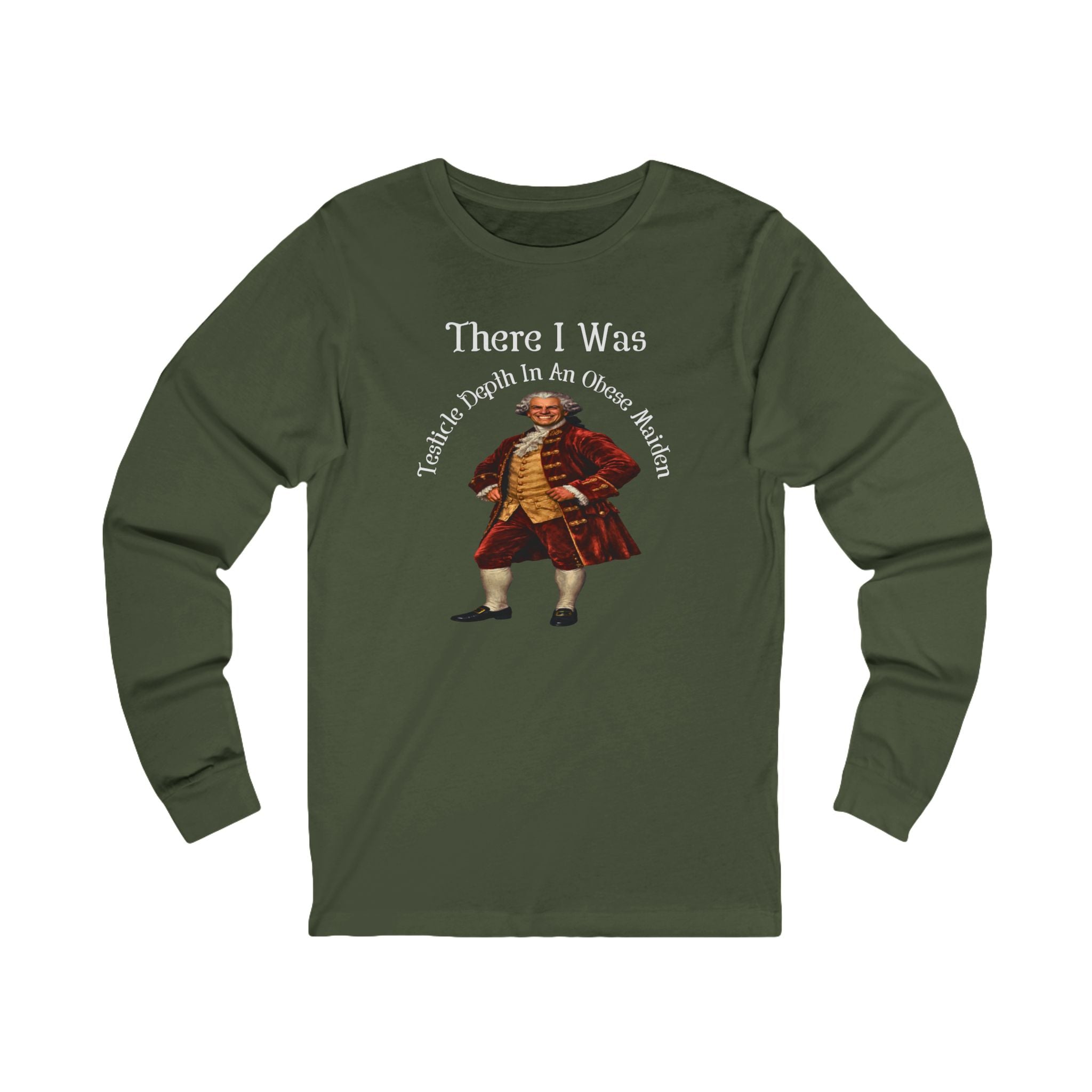 There I Was Long Sleeve Tee