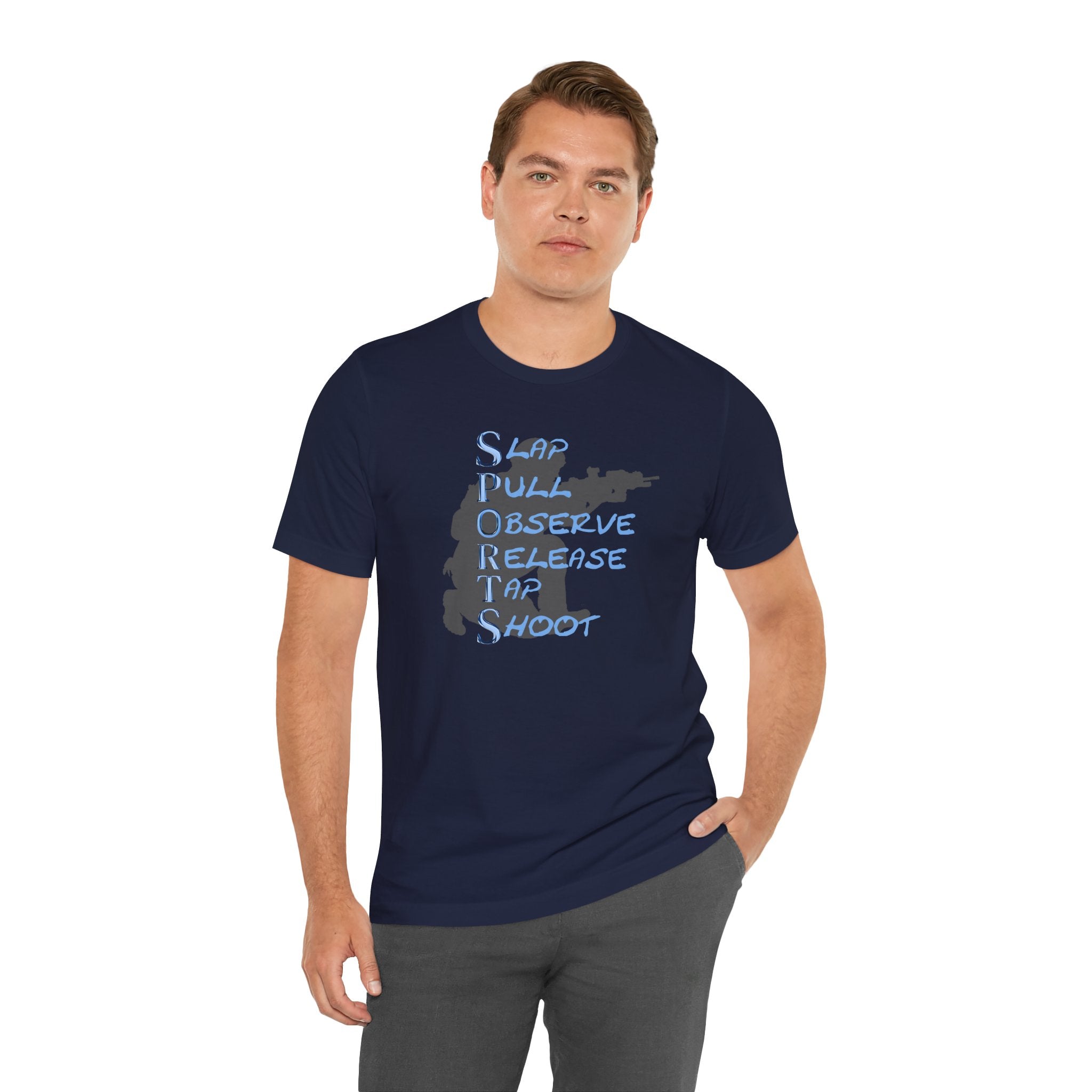 SPORTS -T-Shirt — "Slap Pull Observe Release Tap Shoot"
