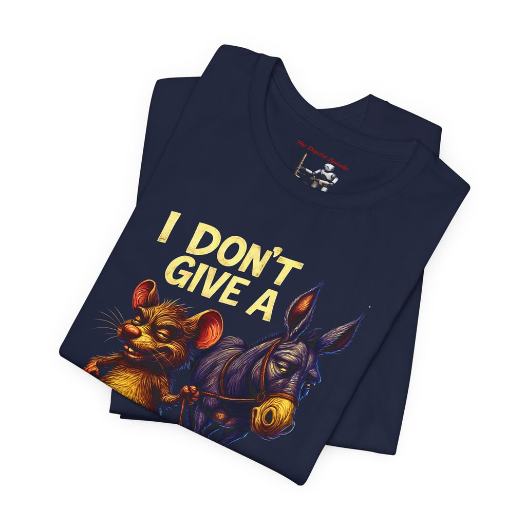 I Don't Give A — Funny Rat & Donkey Graphic Tee