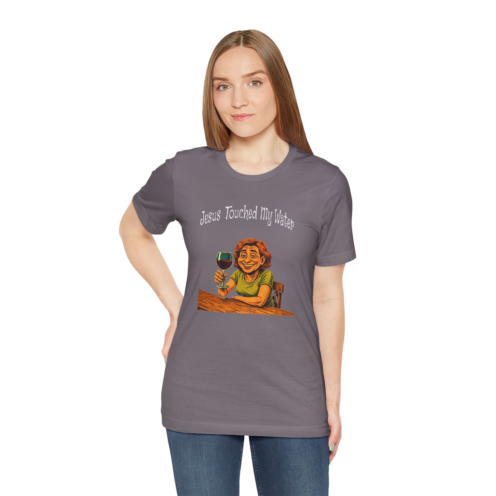"Jesus Touched My Water" T-Shirt