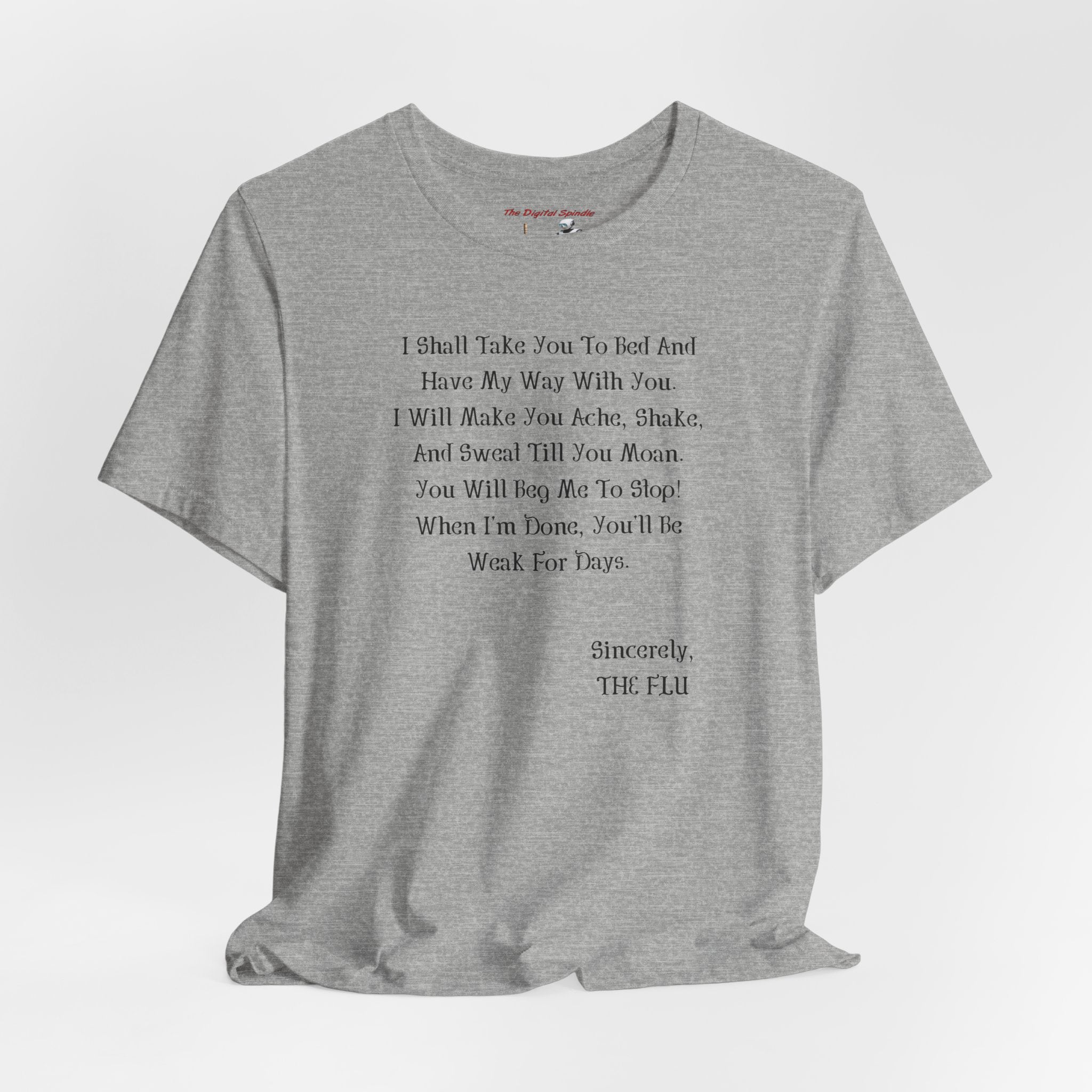 “Sincerely, THE FLU” Graphic T-Shirt