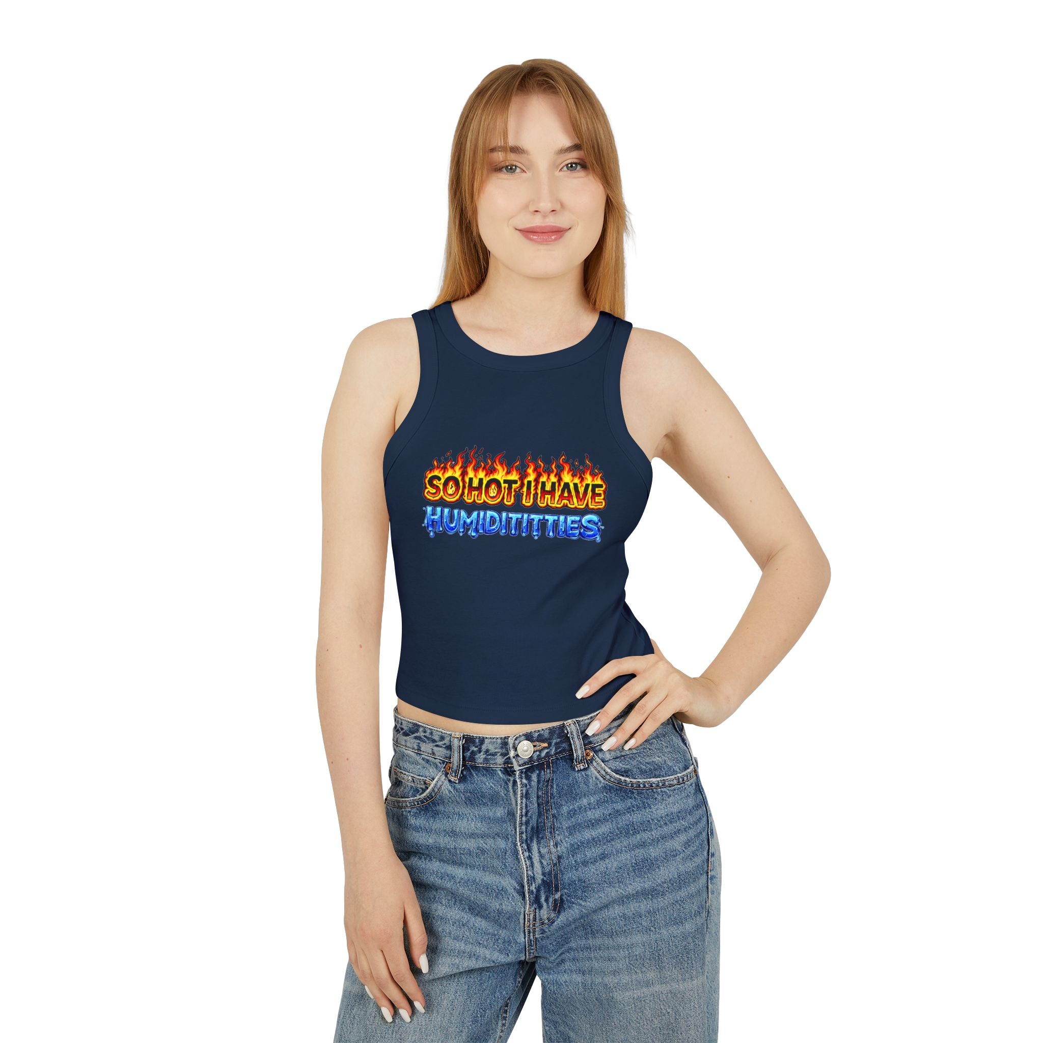 So Hot I Have Humiditties Tank Top — Women's Graphic Racer Crop