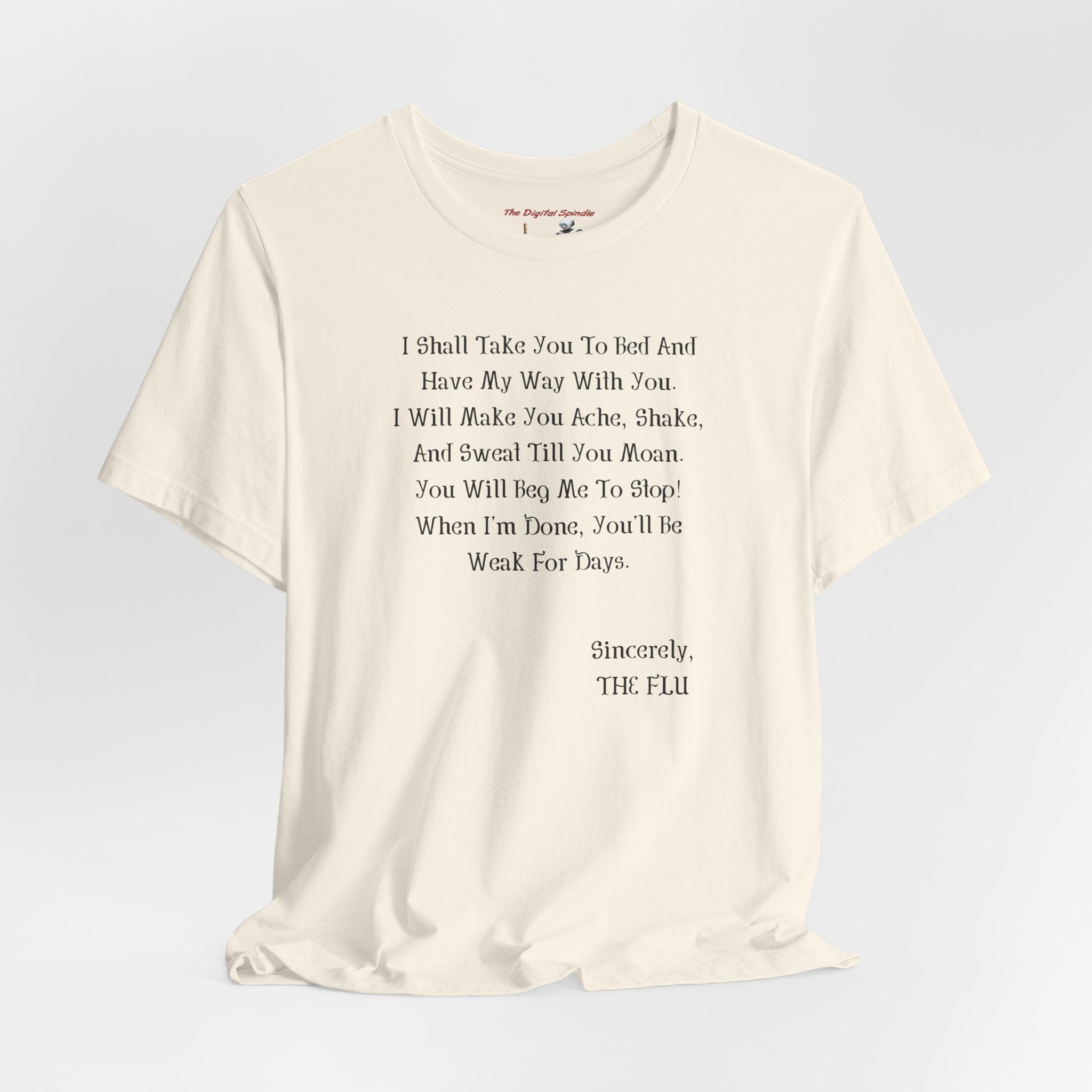 “Sincerely, THE FLU” Graphic T-Shirt
