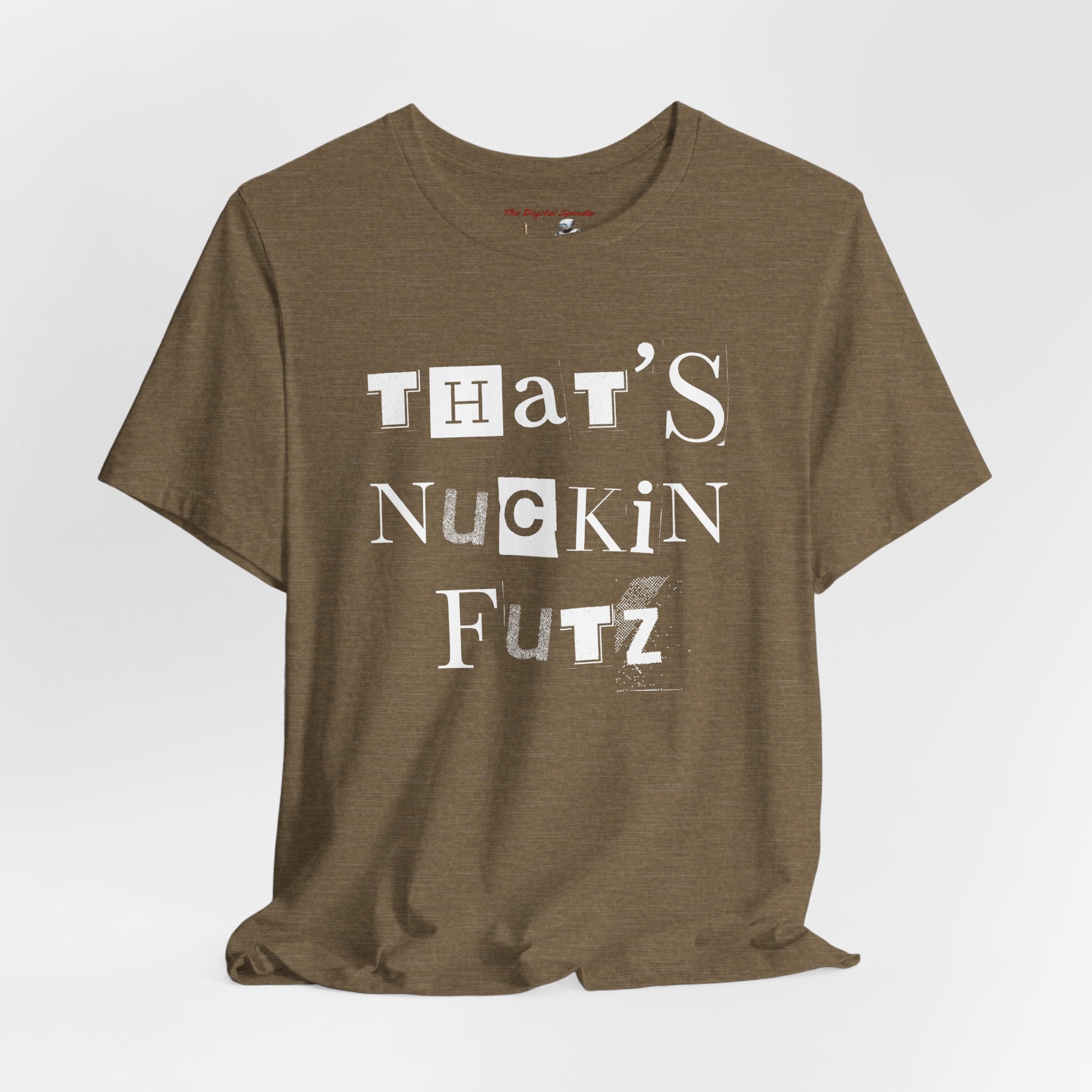 "That's Nuckin Futz" Tee