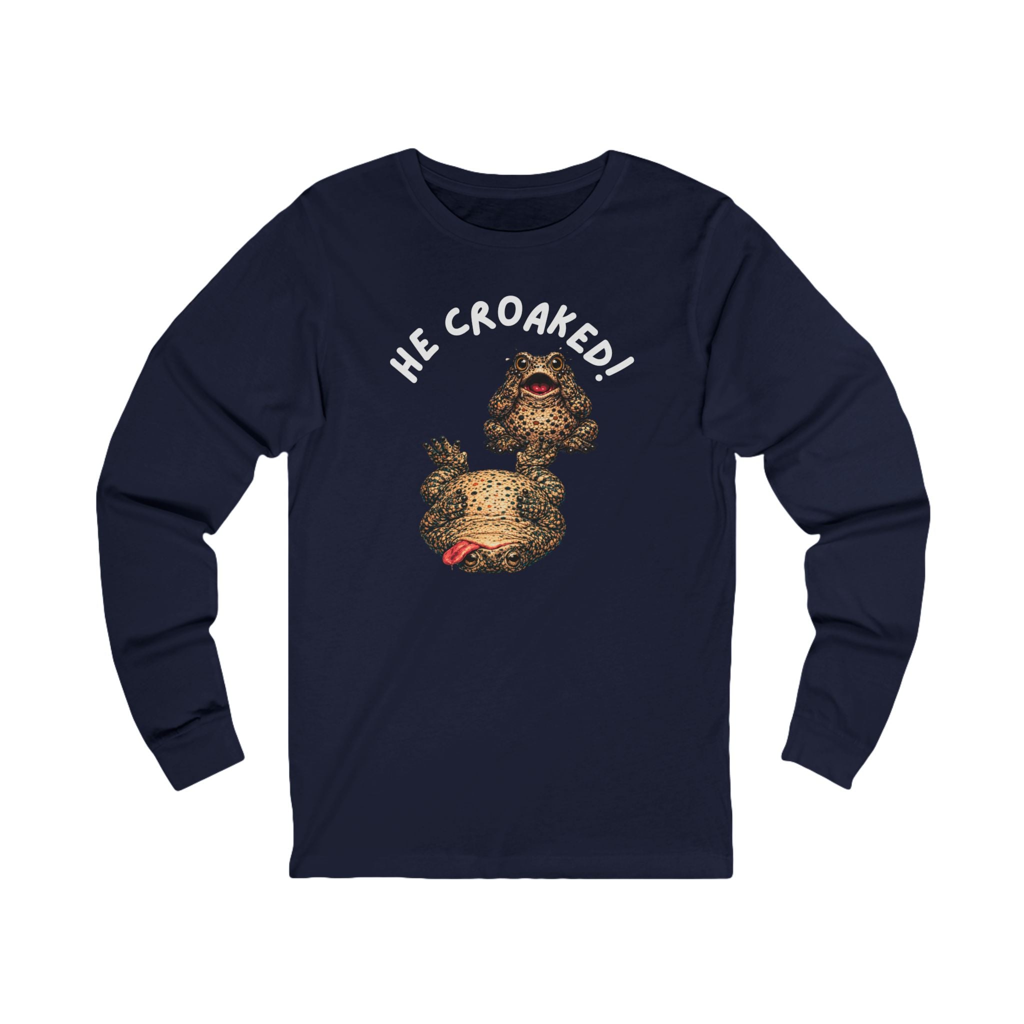 He Croaked! Frog Illustration Long Sleeve Tee