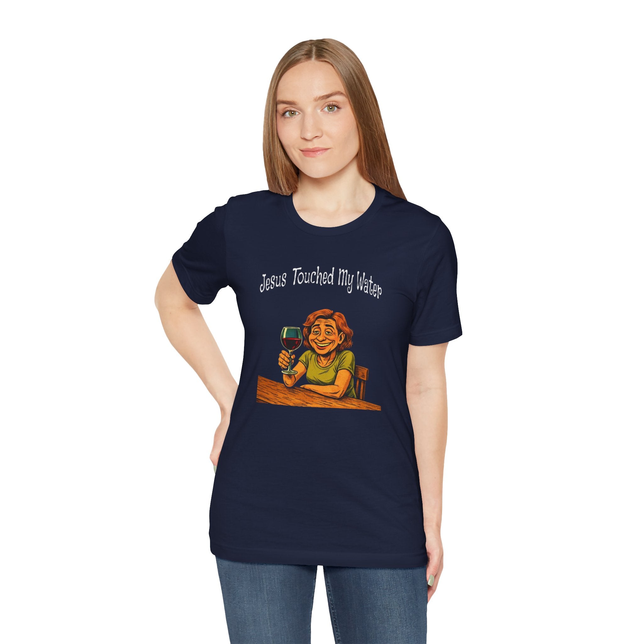 "Jesus Touched My Water" T-Shirt